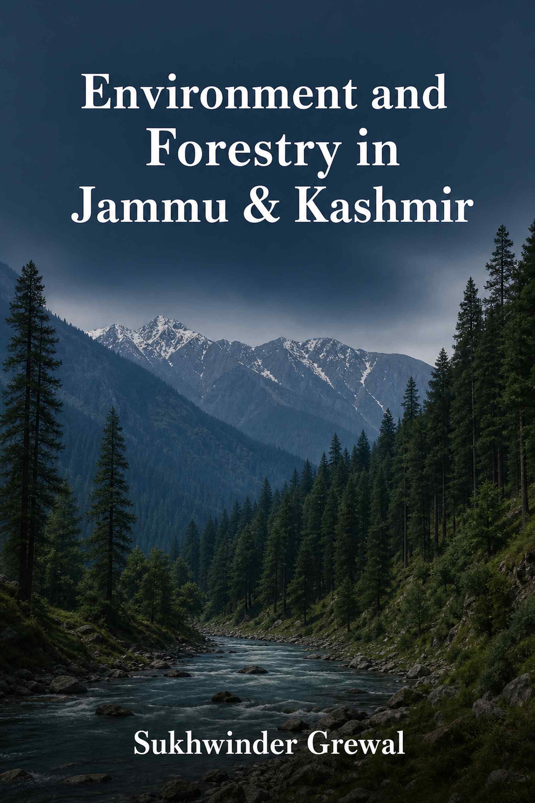 Cover of Environment and Forestry in Jammu & Kashmir