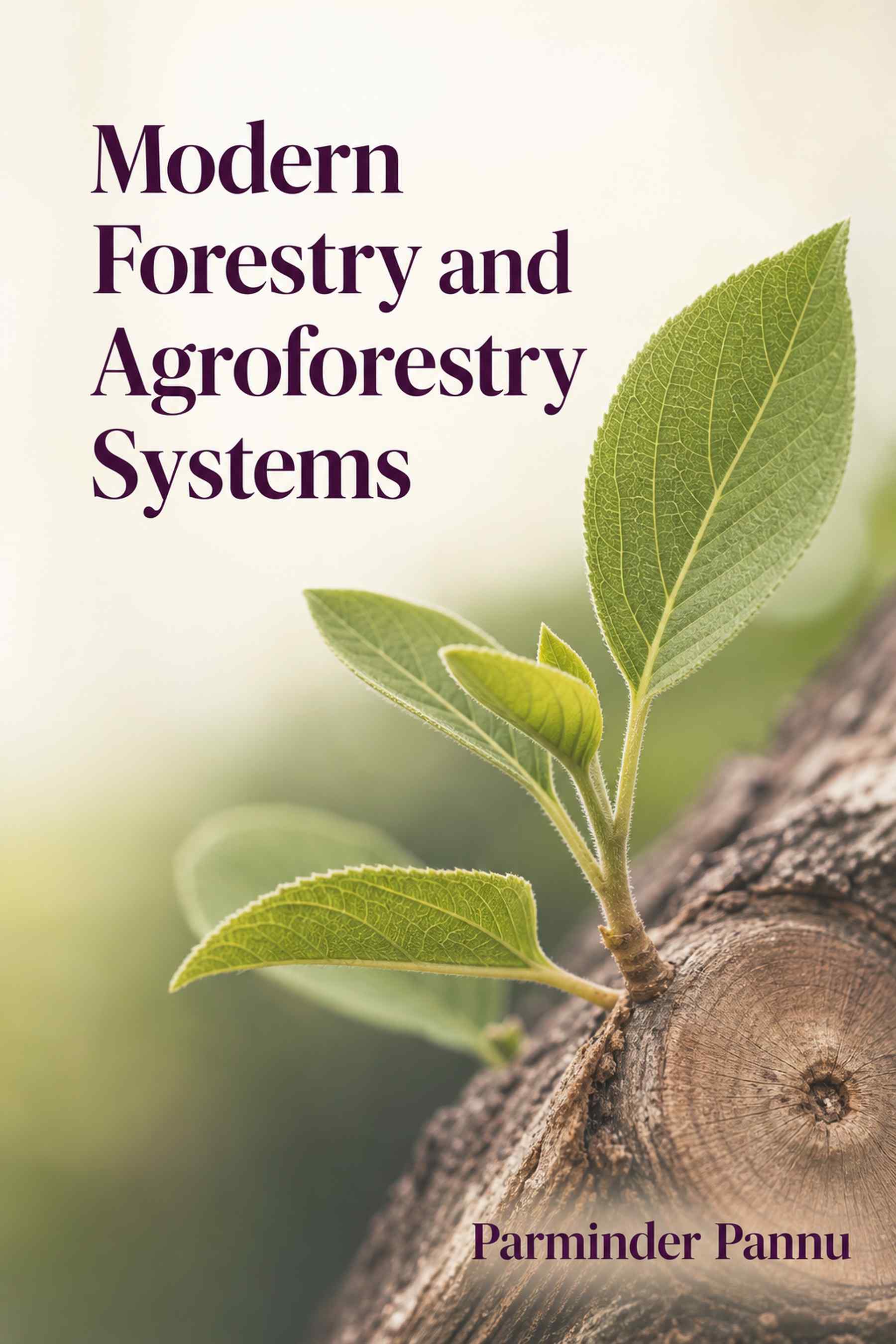 Cover of Modern Forestry and Agroforestry Systems
