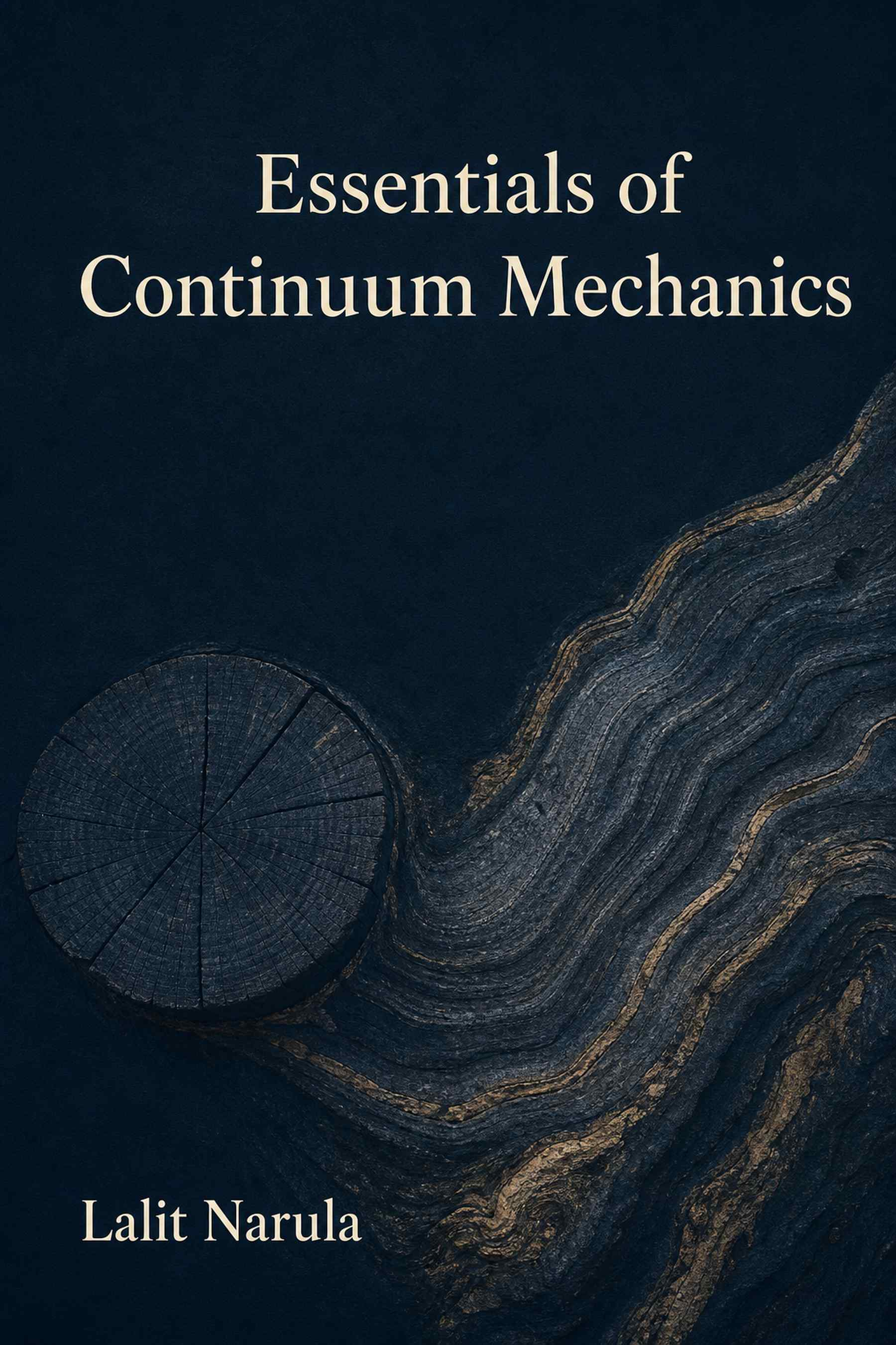 Front cover of Essentials of Continuum Mechanics by Lalit Narula