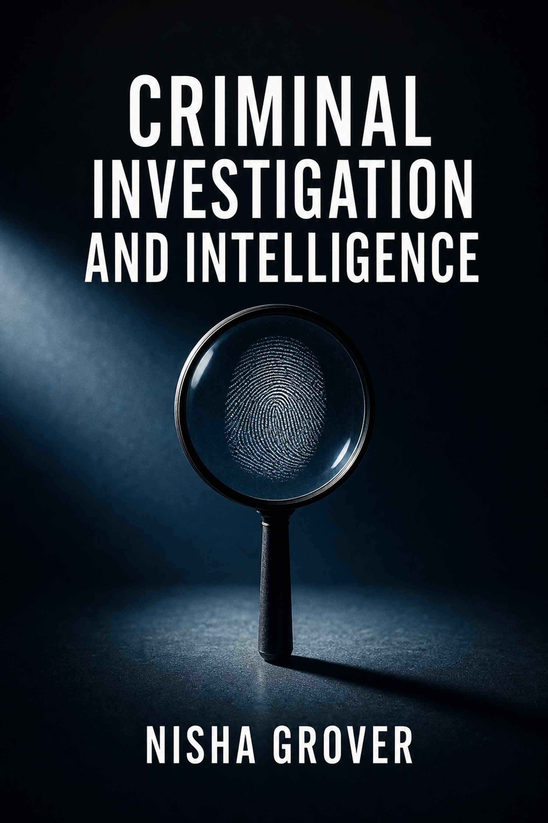 Cover of Criminal Investigation and Intelligence