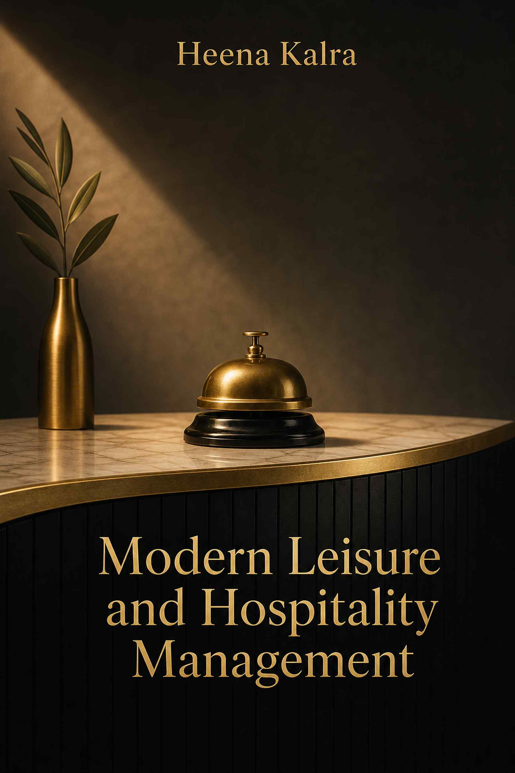 Cover of Modern Leisure and Hospitality Management