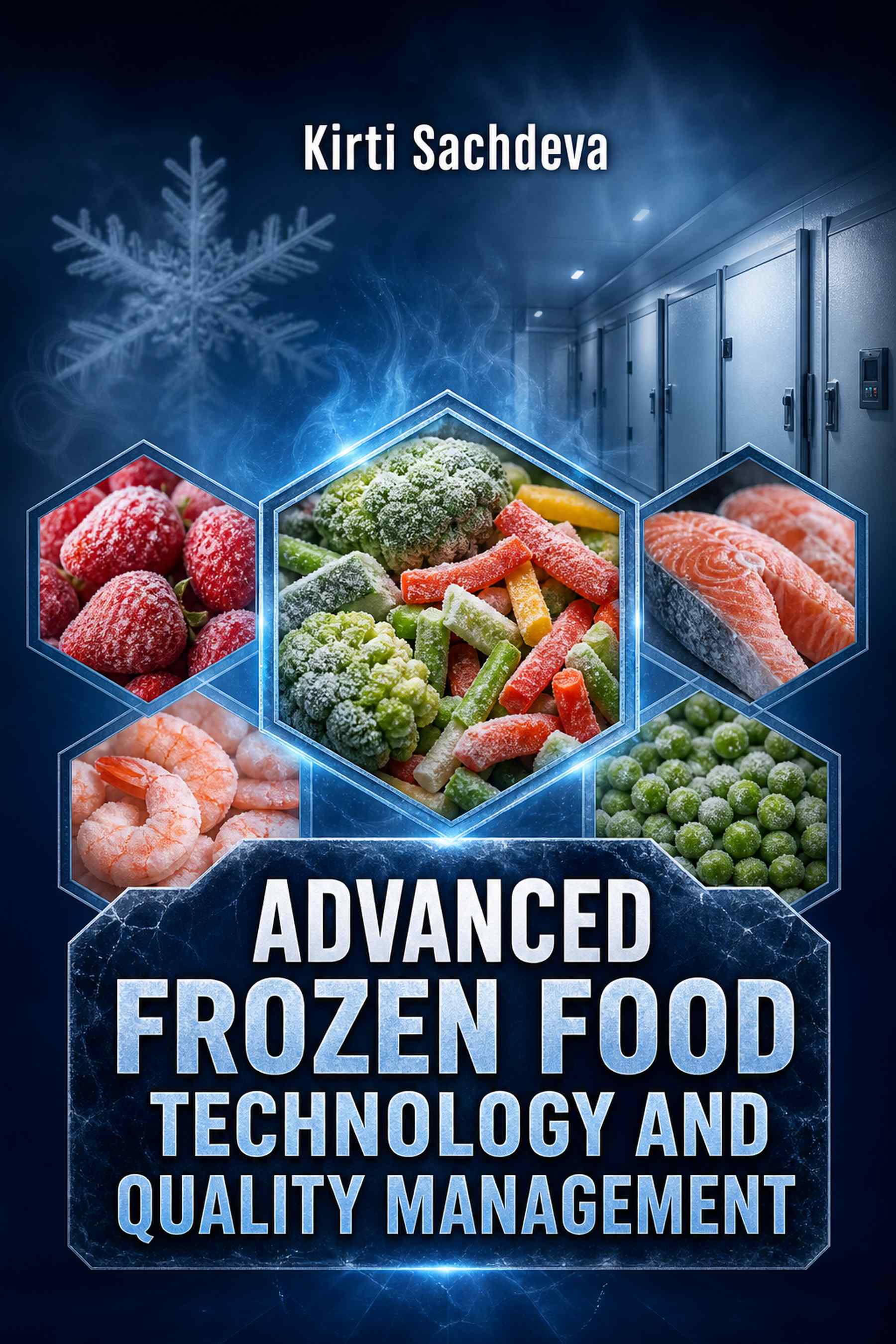 Cover of Advanced Frozen Food Technology and Quality Management
