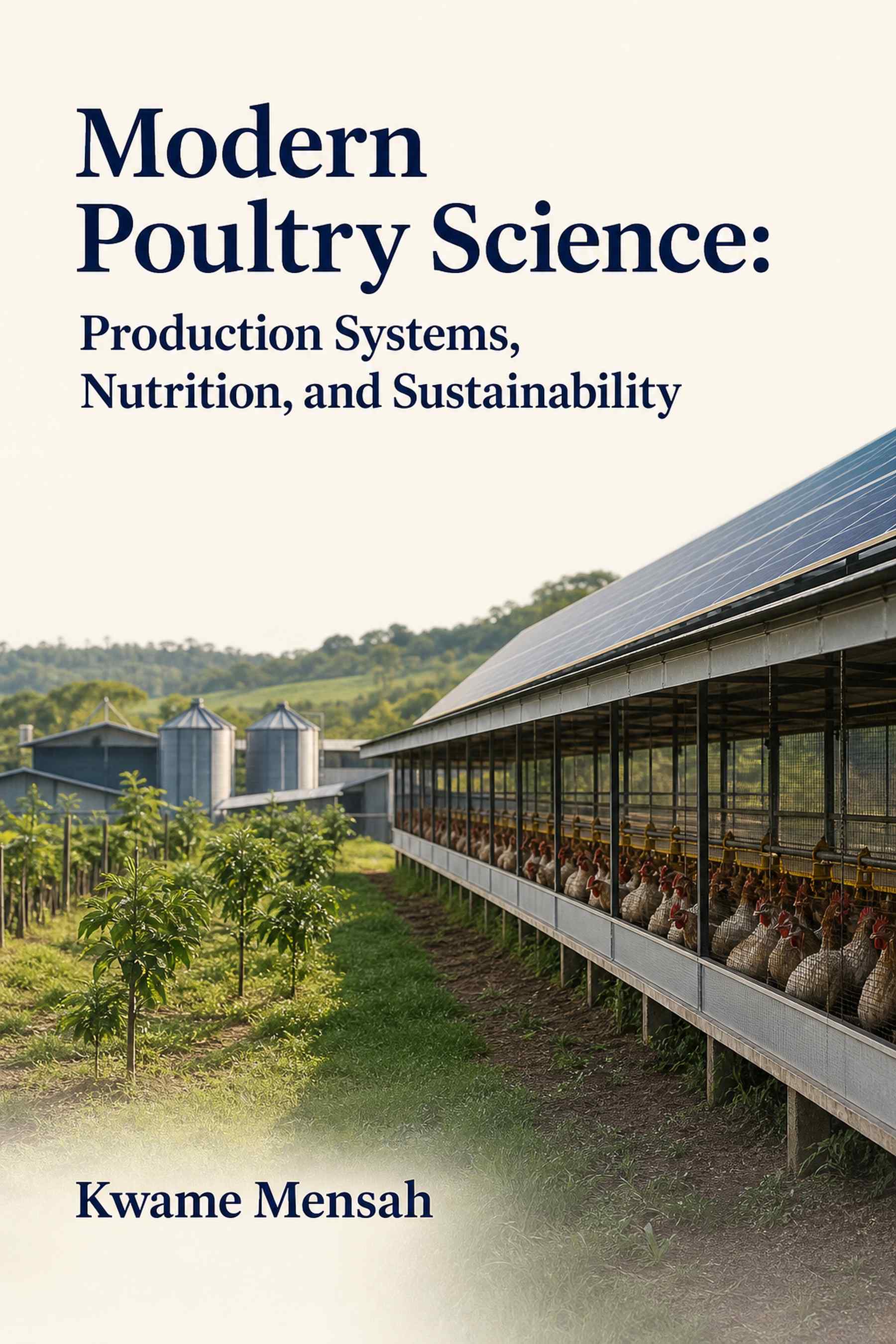 Cover of Modern Poultry Science: Production Systems, Nutrition, and Sustainability