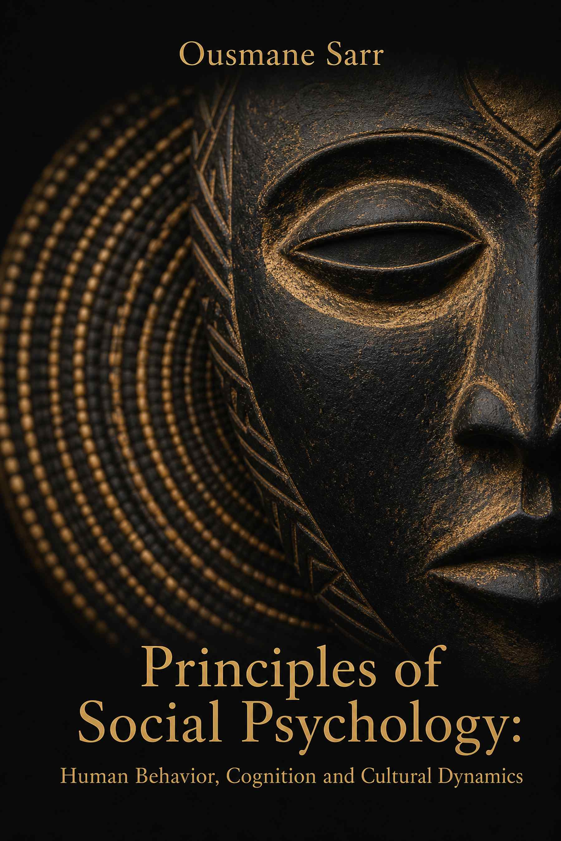 Cover of Principles of Social Psychology: Human Behavior, Cognition and Cultural Dynamics