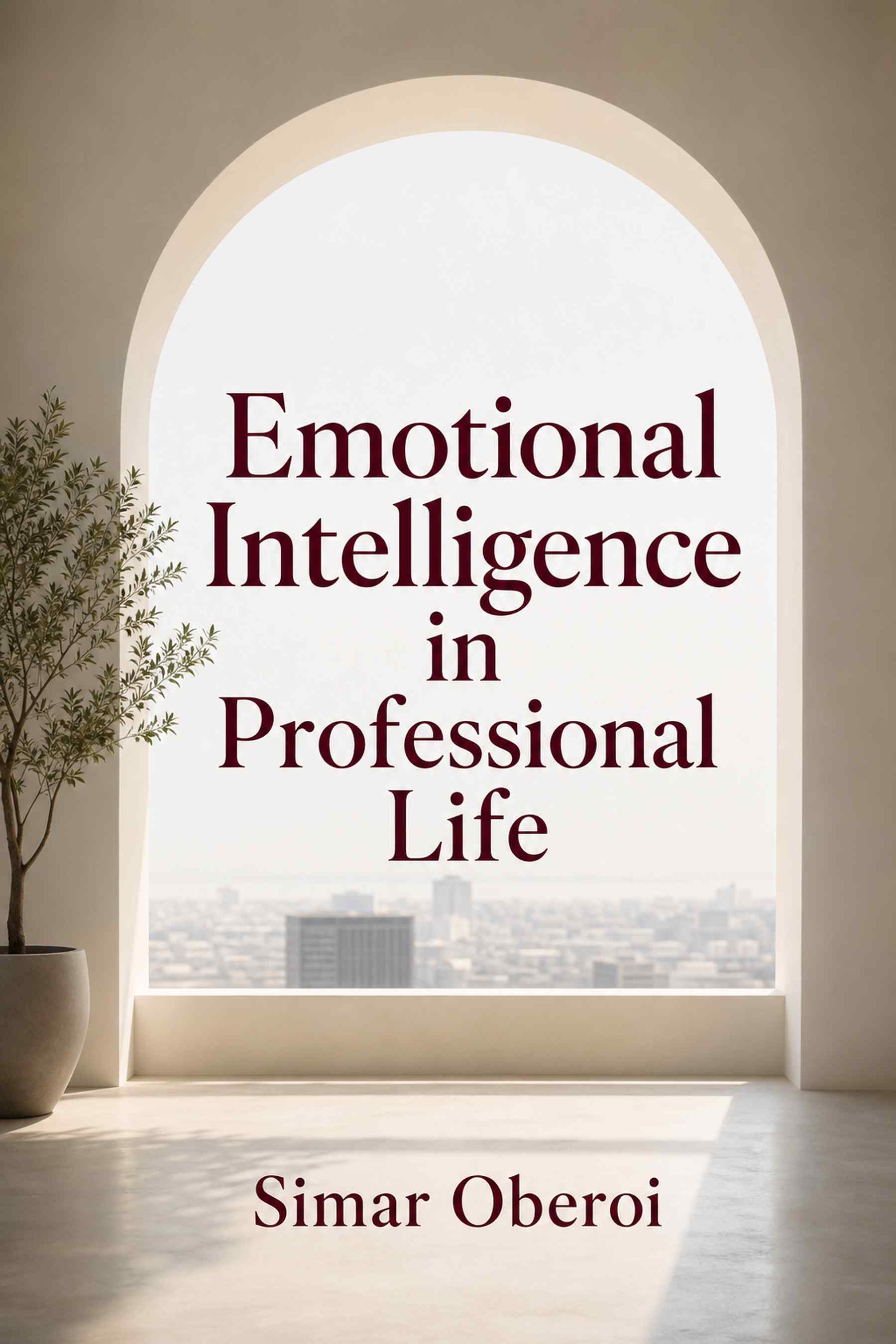 Front cover of Emotional Intelligence in Professional Life by Simar Oberoi