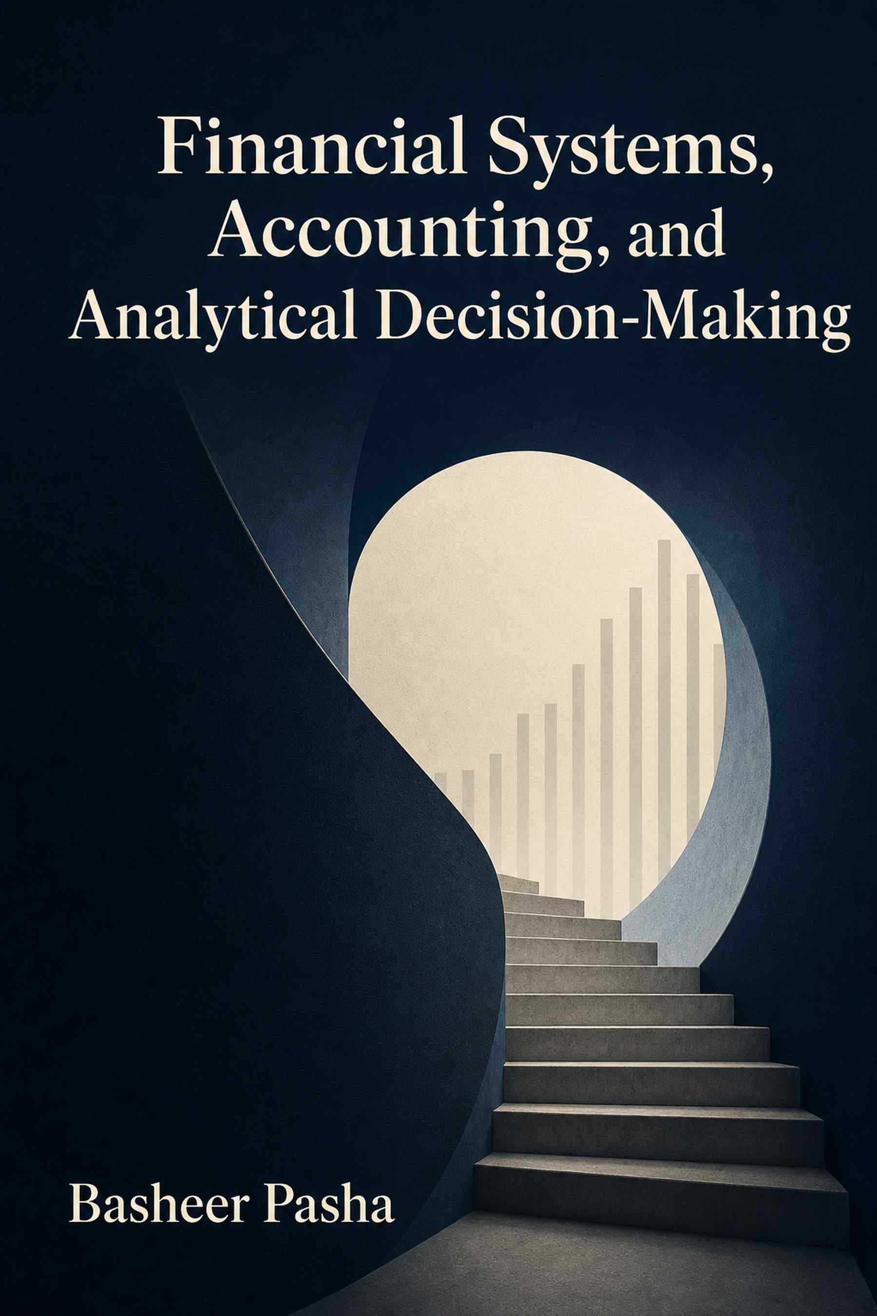 Cover of Financial Systems, Accounting, and Analytical Decision-Making