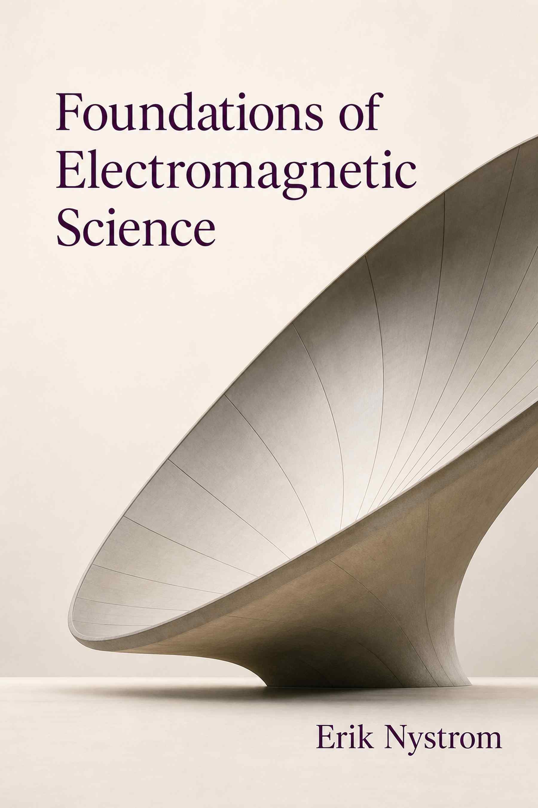 Cover of Foundations of Electromagnetic Science
