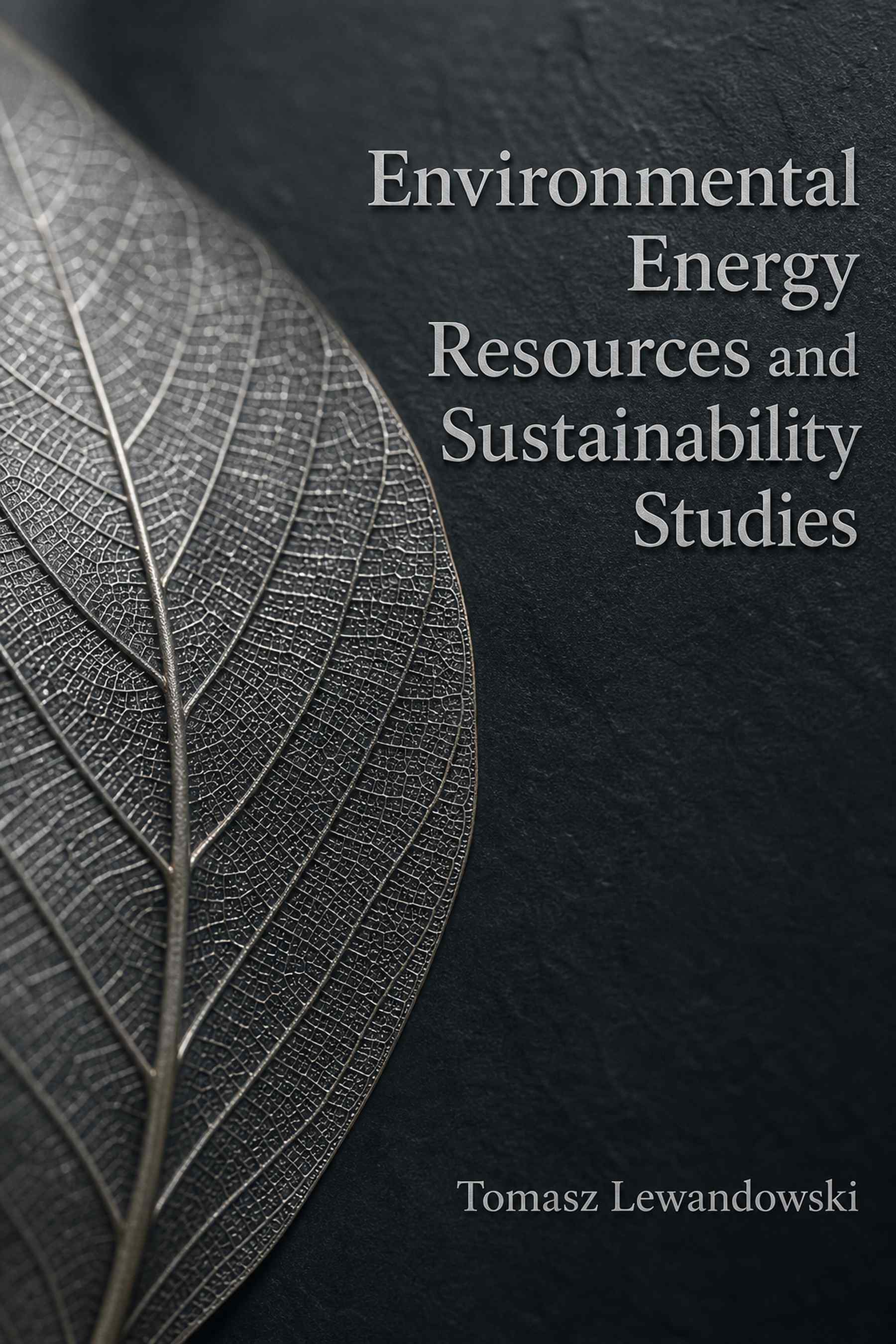 Cover of Environmental Energy Resources and Sustainability Studies