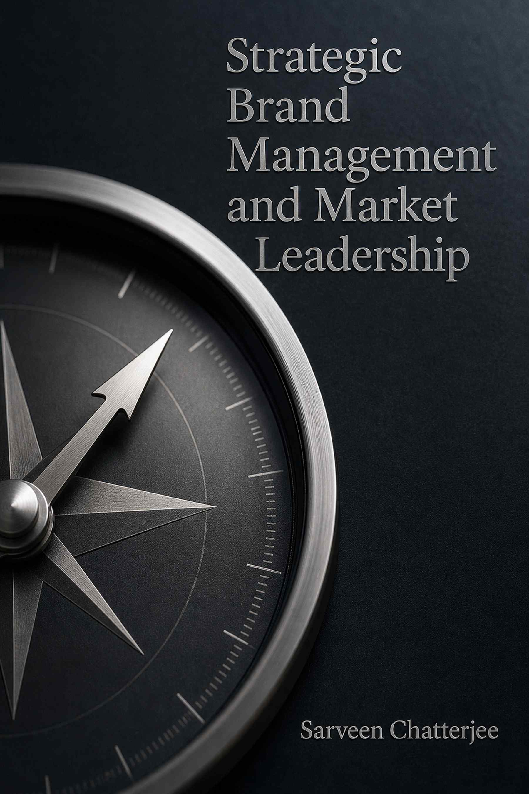Cover of Strategic Brand Management and Market Leadership