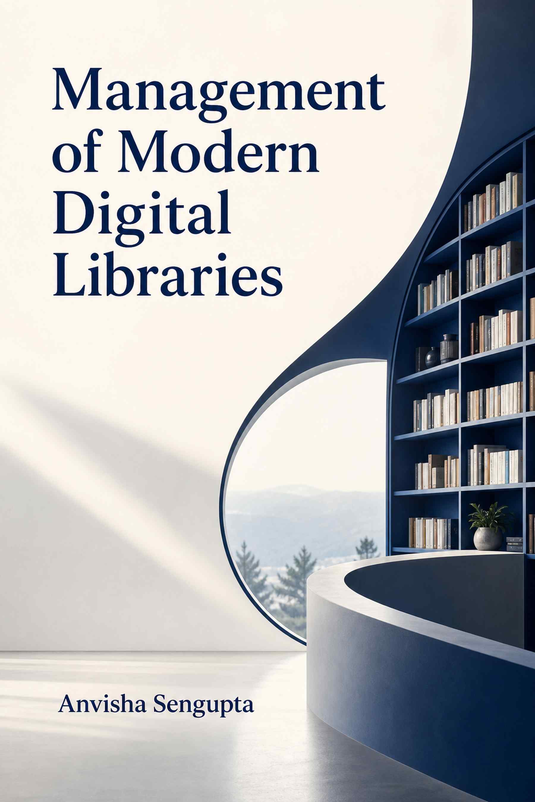 Cover of Management of Modern Digital Libraries