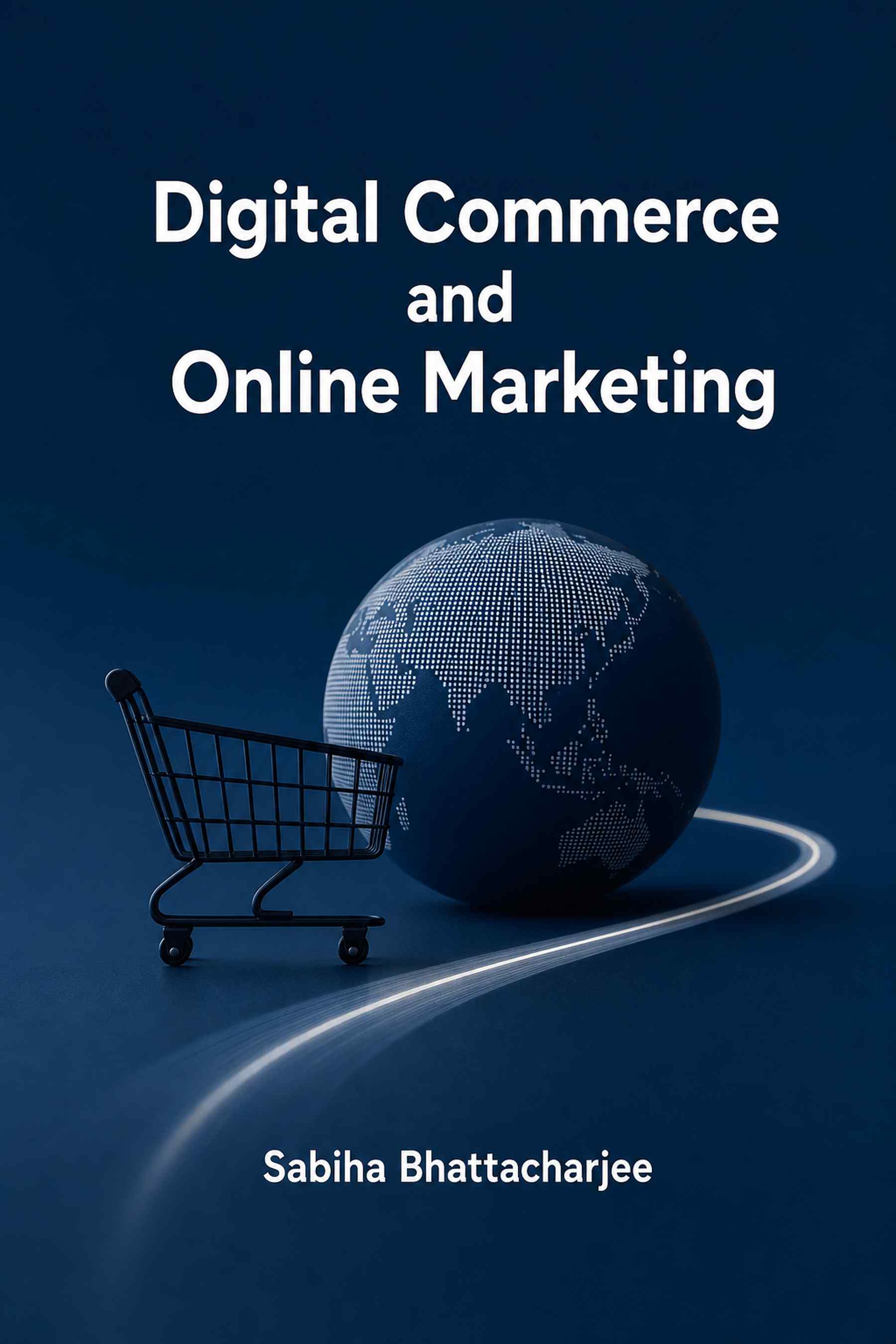 Cover of Digital Commerce and Online Marketing