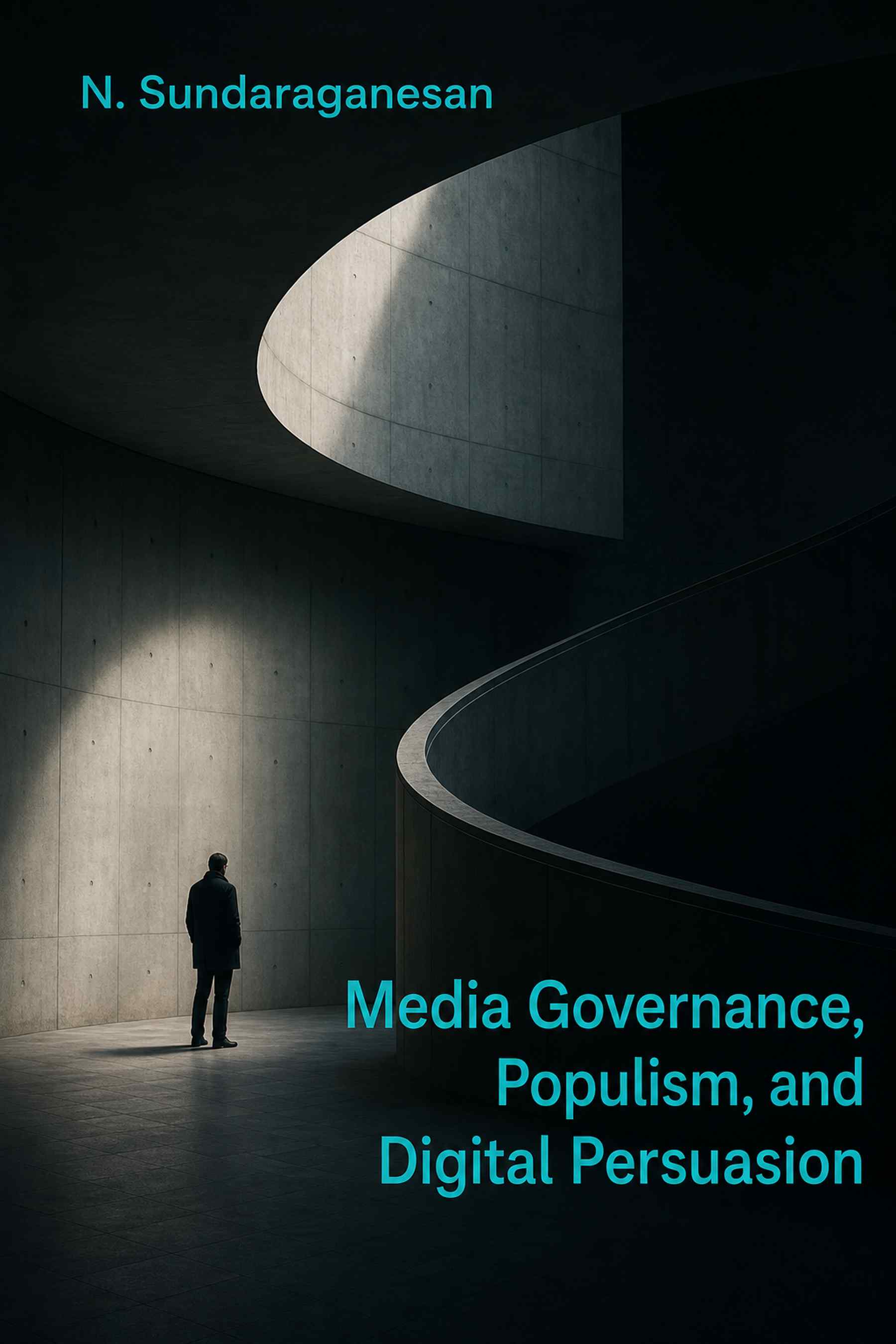 Front cover of Media Governance, Populism, and Digital Persuasion by N. Sundaraganesan
