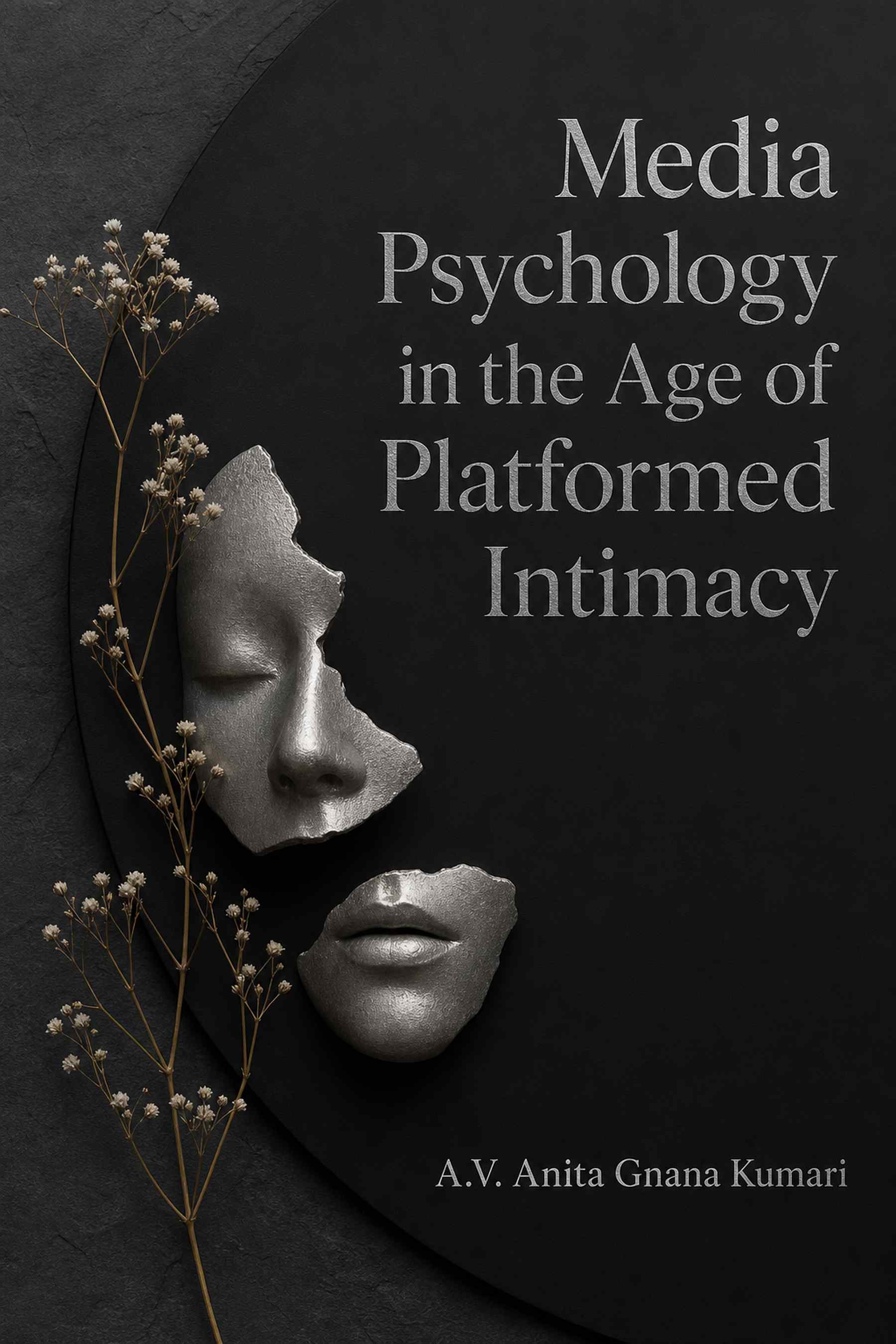 Cover of Media Psychology in the Age of Platformed Intimacy