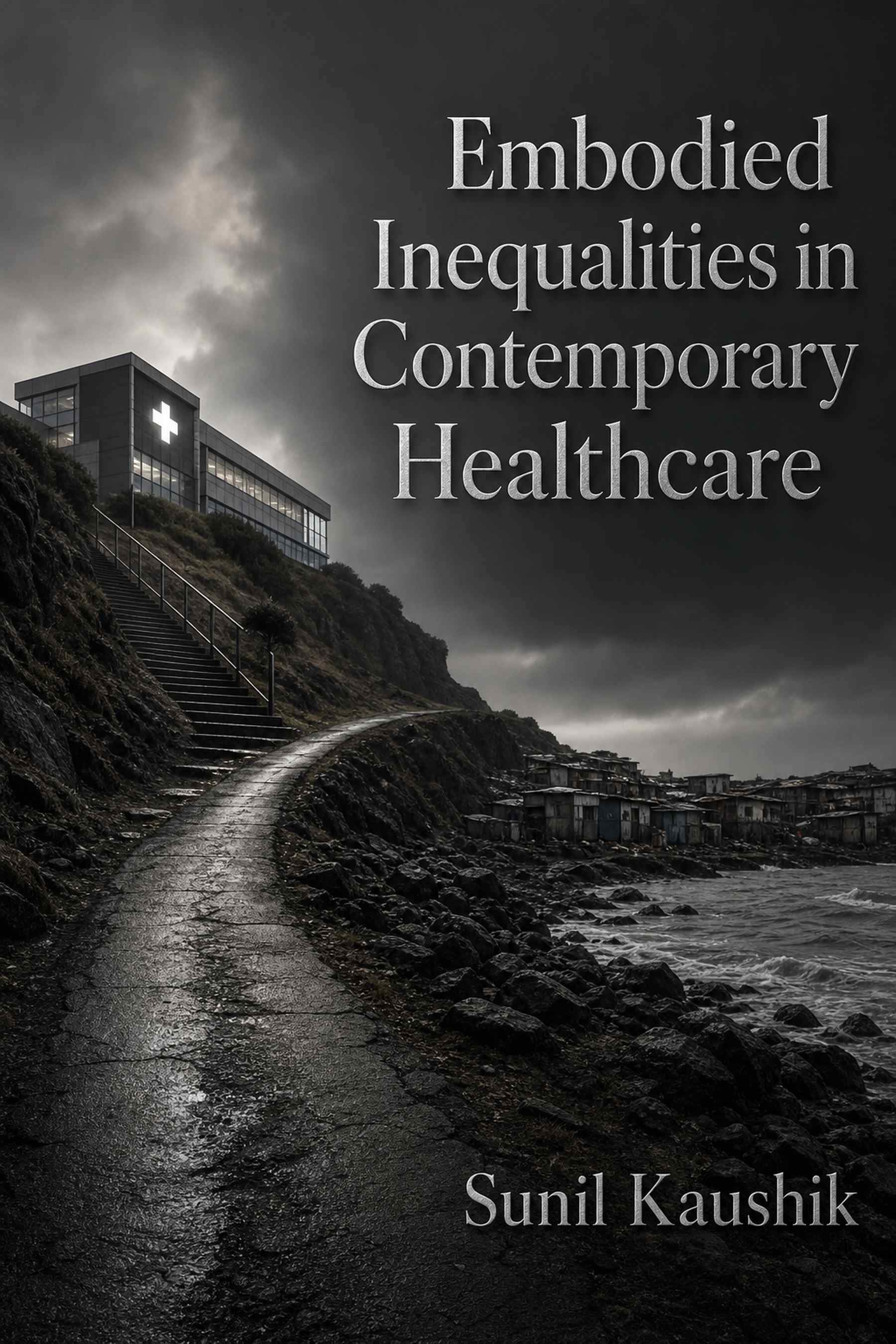 Cover of Embodied Inequalities in Contemporary Healthcare
