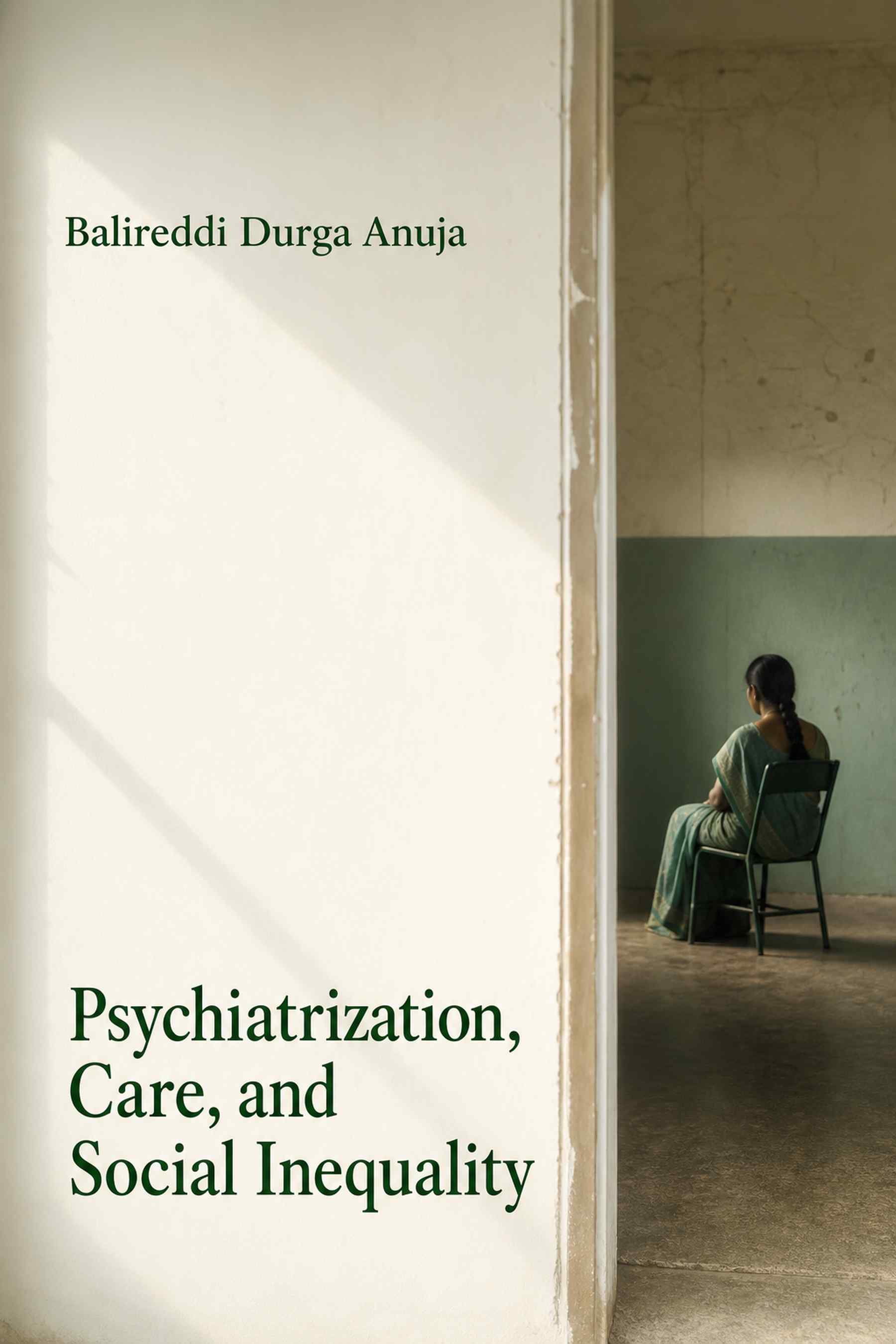 Cover of Psychiatrization, Care, and Social Inequality