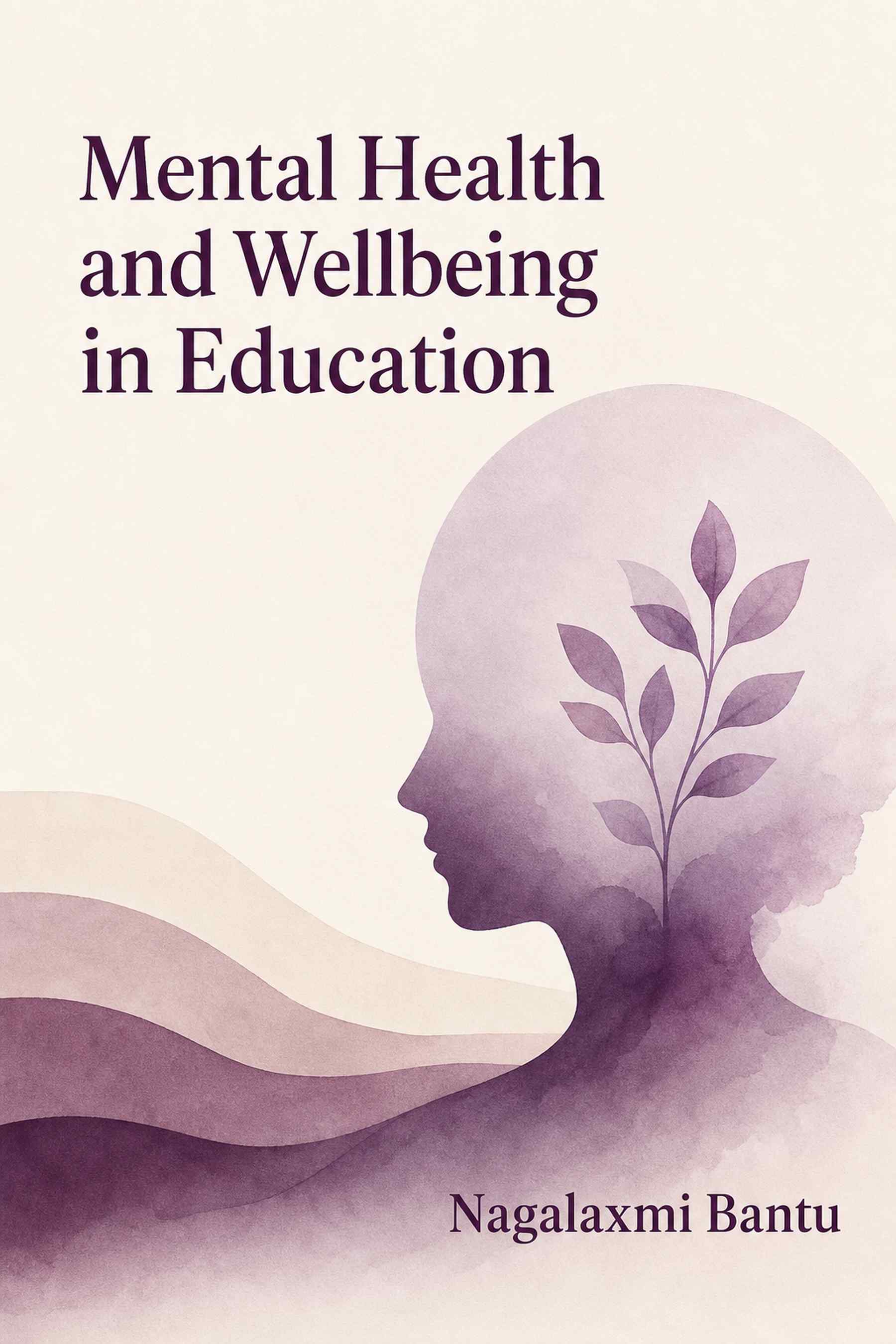 Cover of Mental Health and Wellbeing in Education