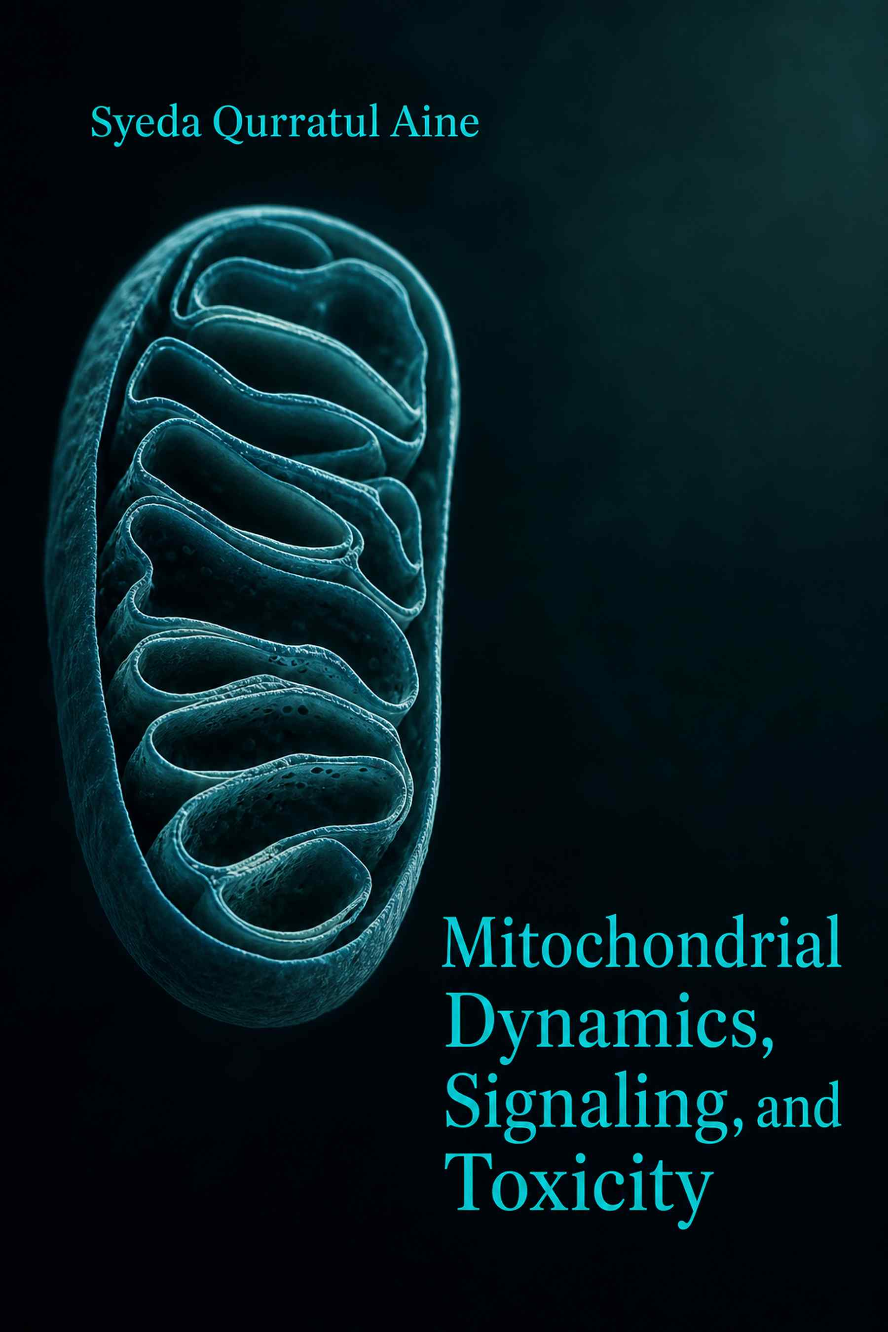 Cover of Mitochondrial Dynamics, Signaling, and Toxicity
