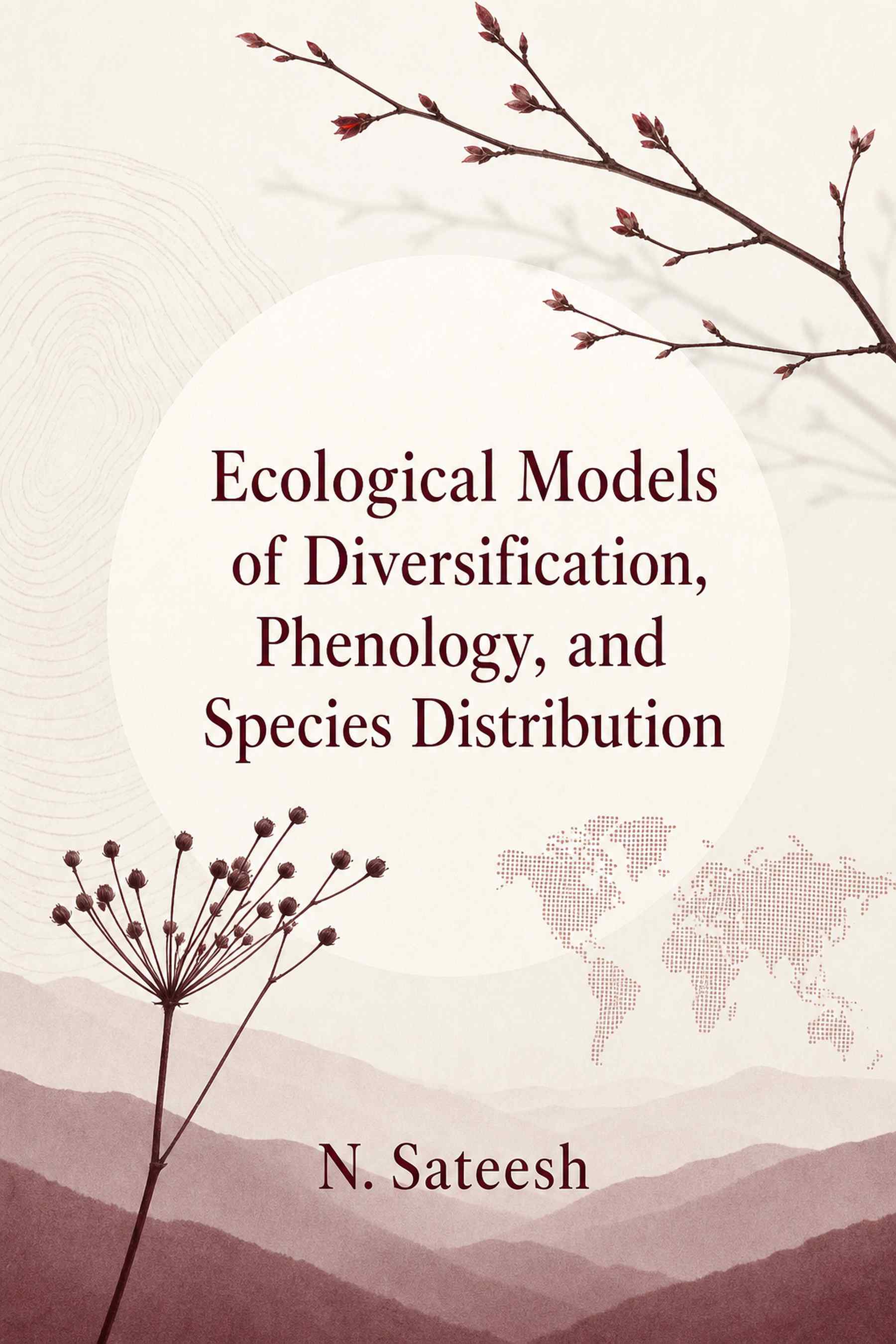 Cover of Ecological Models of Diversification, Phenology, and Species Distribution