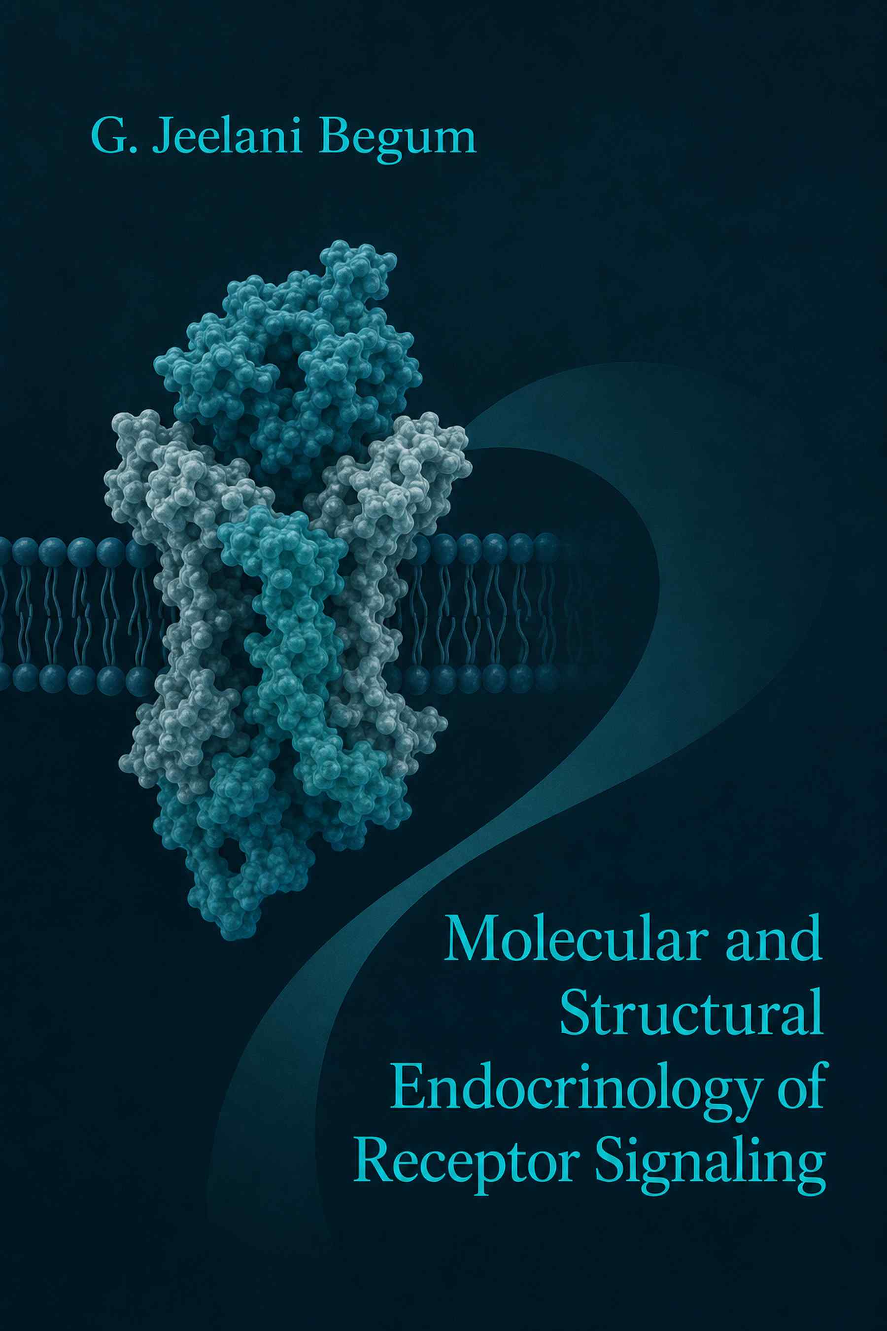 Front cover of Molecular and Structural Endocrinology of Receptor Signaling by G. Jeelani Begum