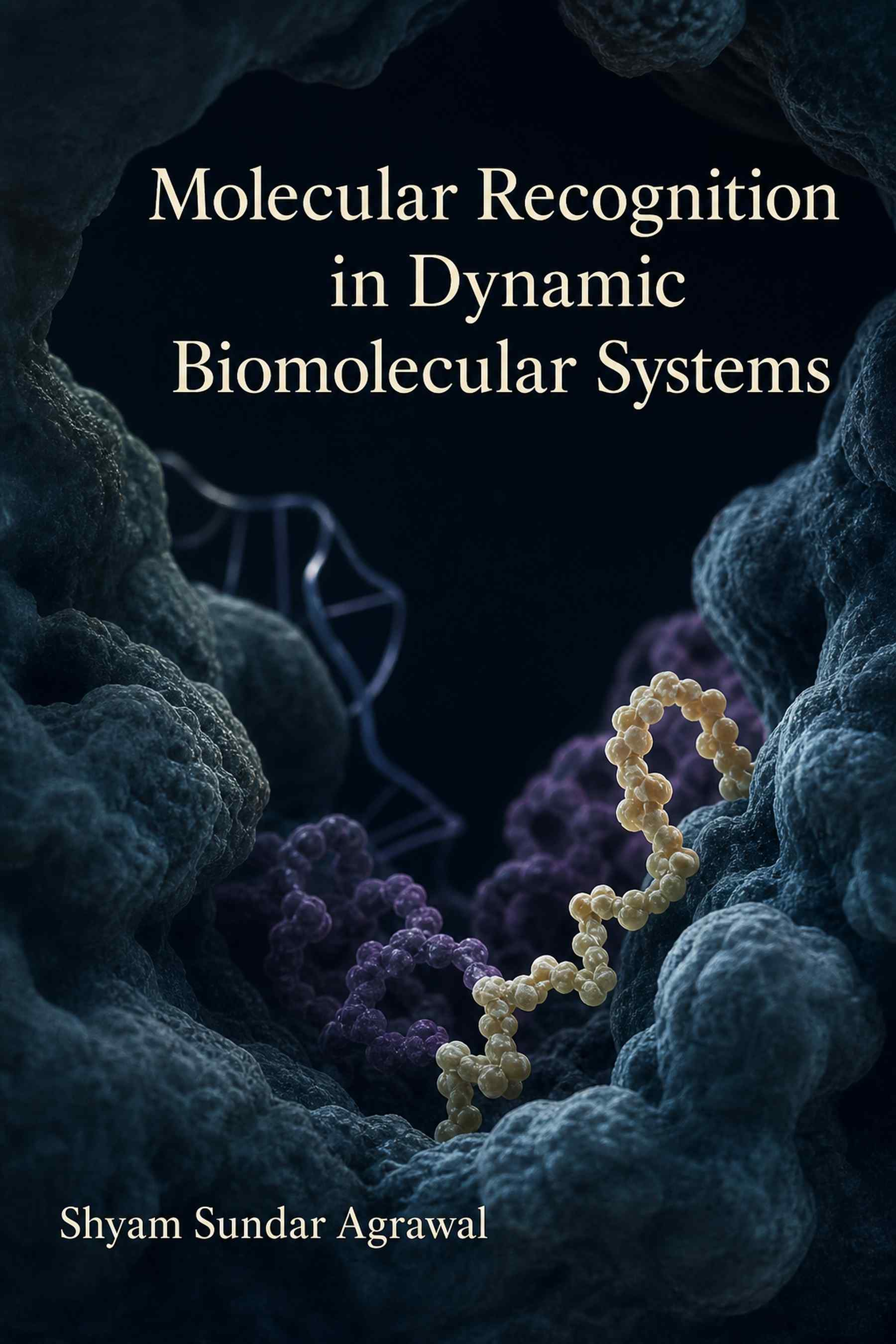 Cover of Molecular Recognition in Dynamic Biomolecular Systems