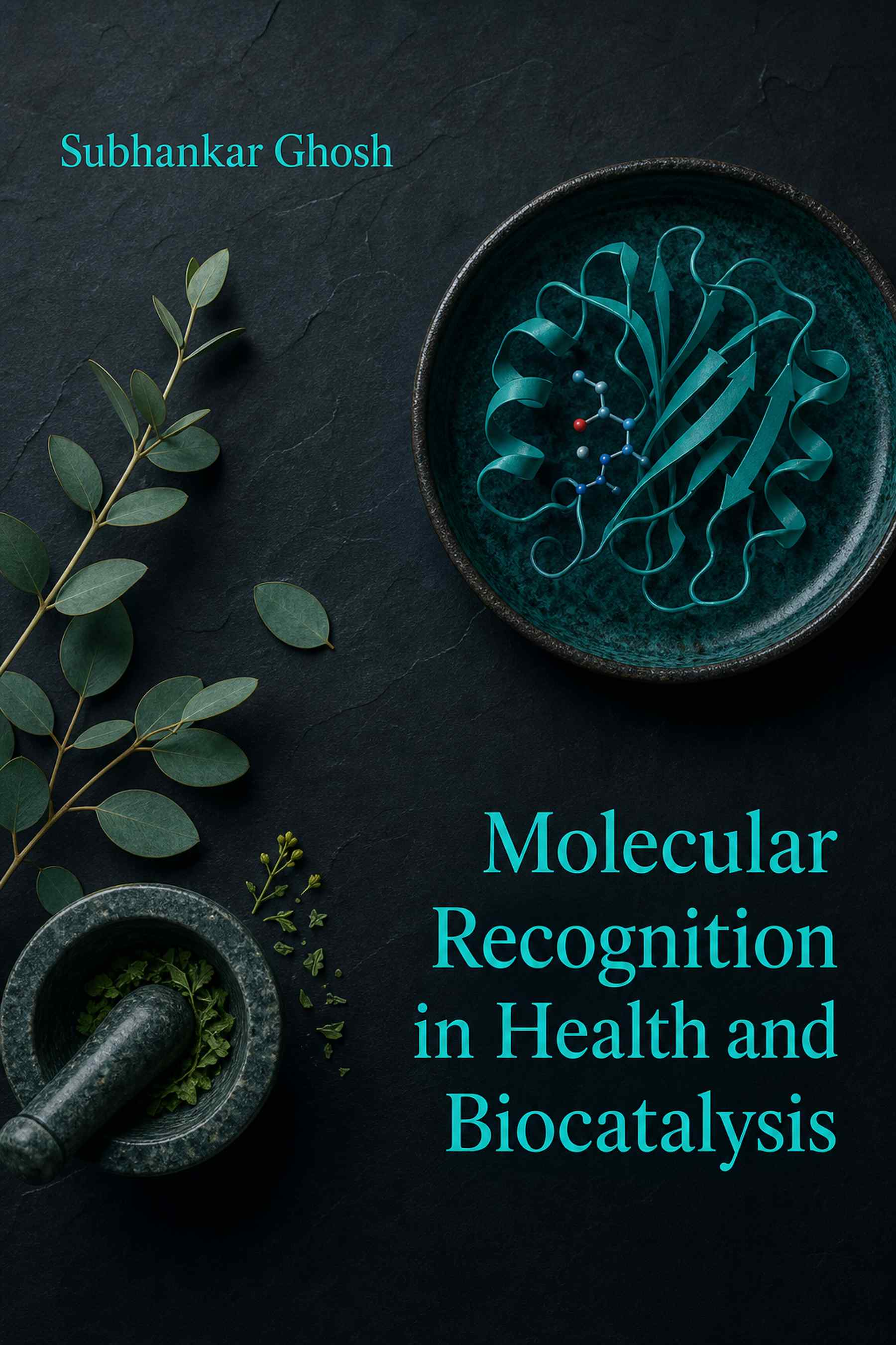 Cover of Molecular Recognition in Health and Biocatalysis
