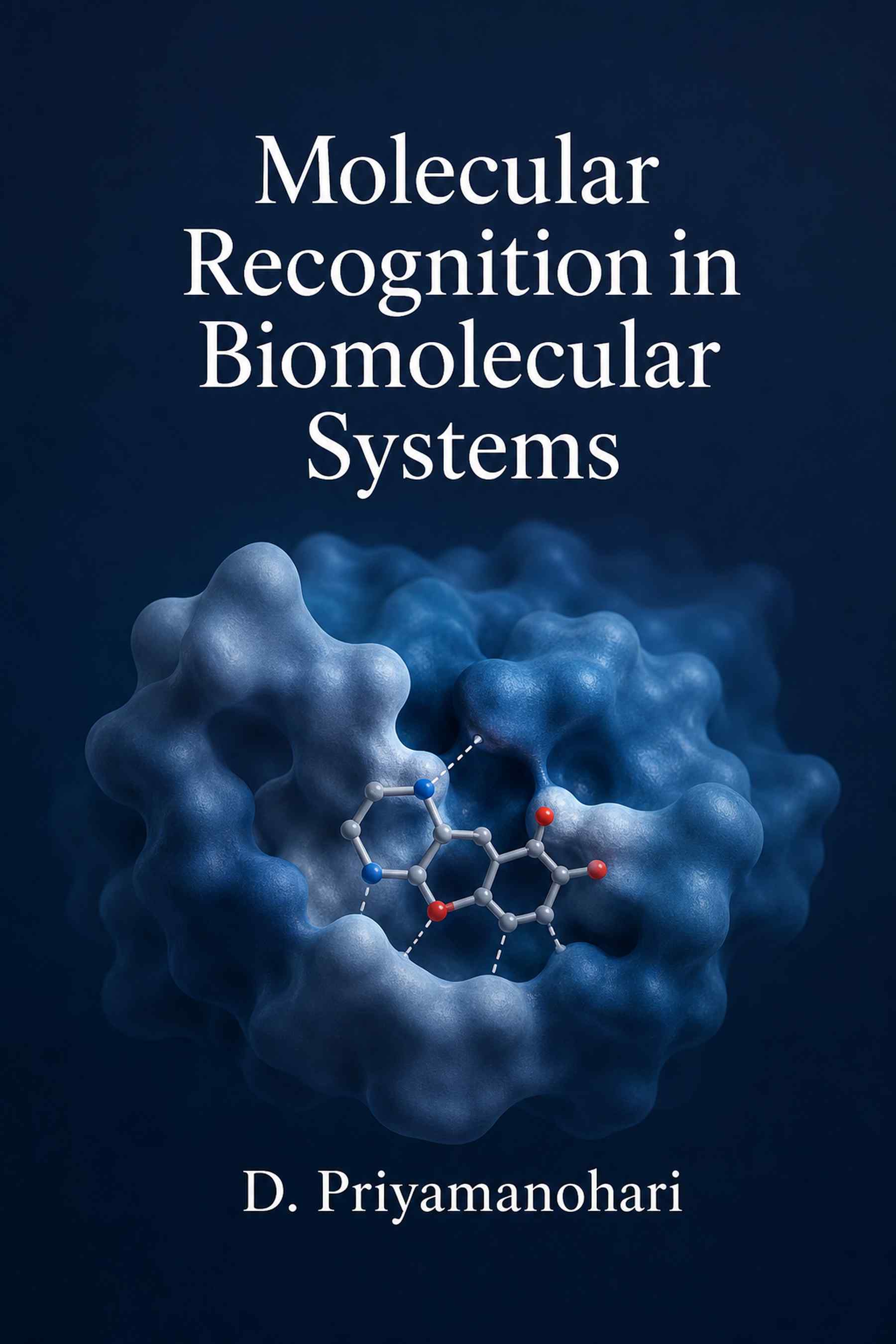 Cover of Molecular Recognition in Biomolecular Systems