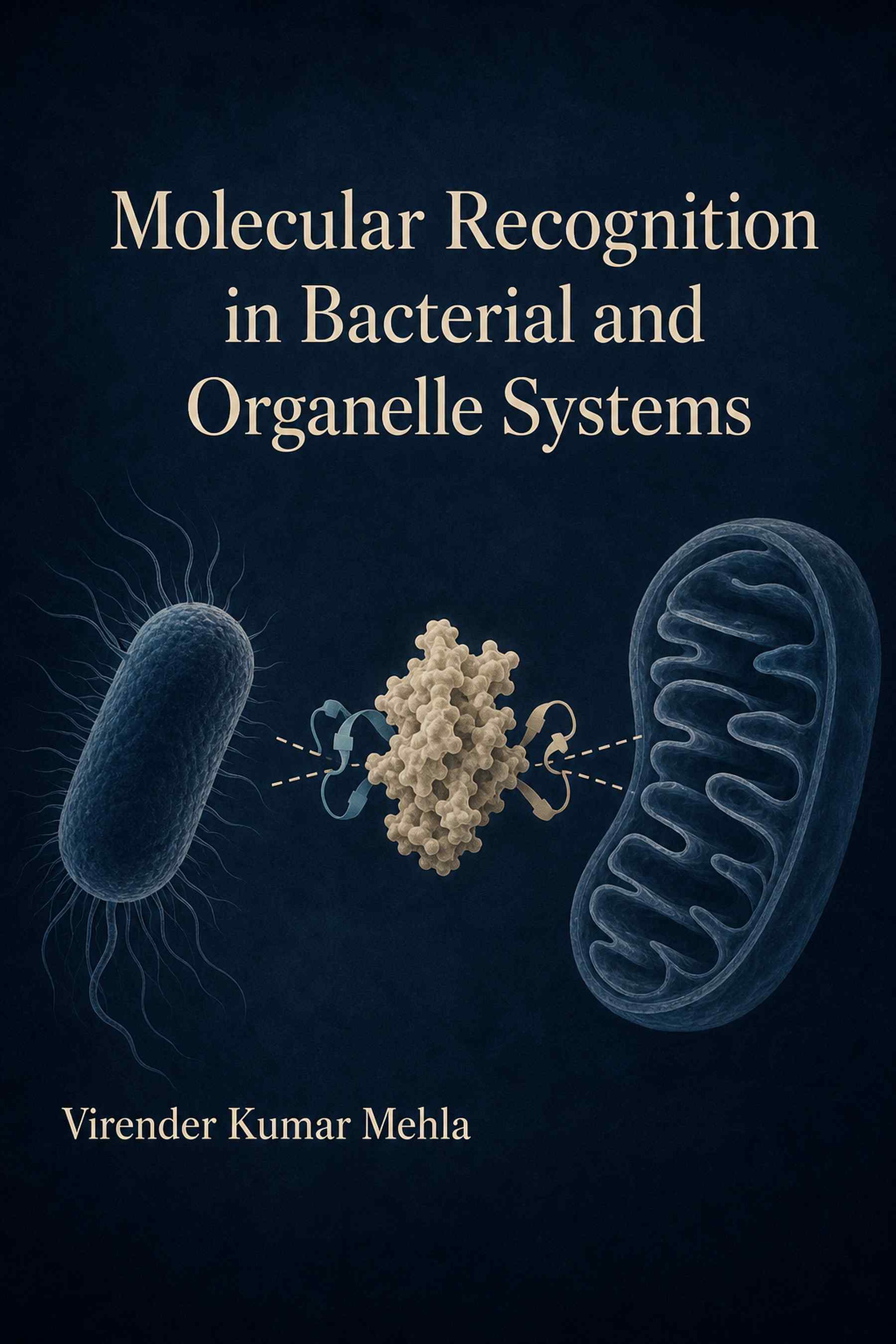 Cover of Molecular Recognition in Bacterial and Organelle Systems