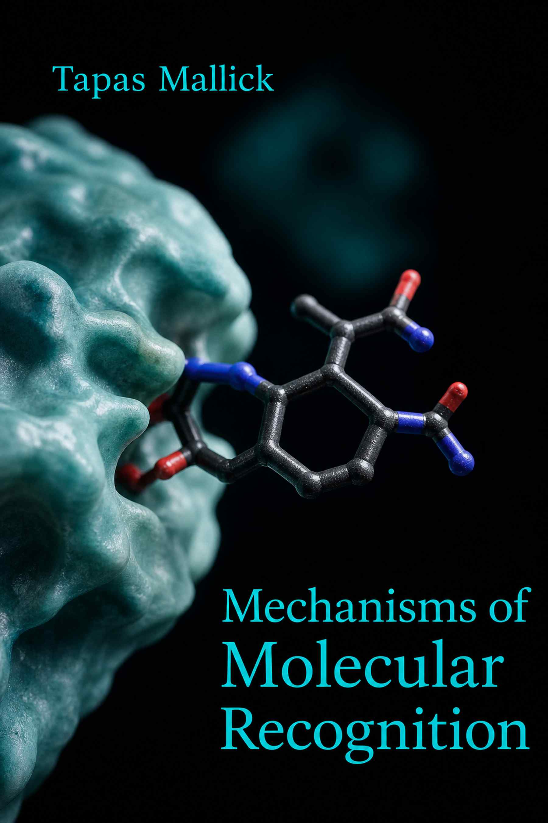 Cover of Mechanisms of Molecular Recognition