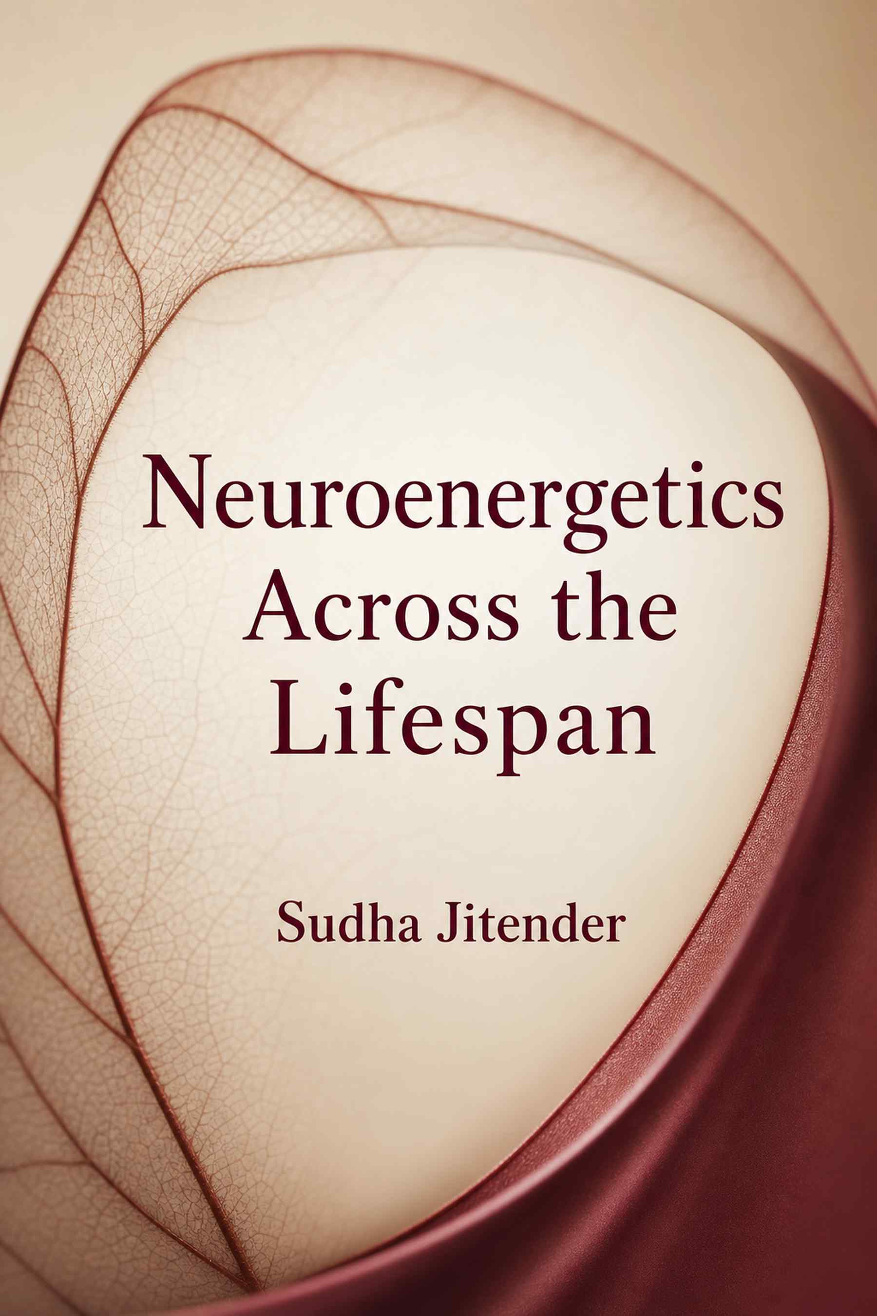 Cover of Neuroenergetics Across the Lifespan