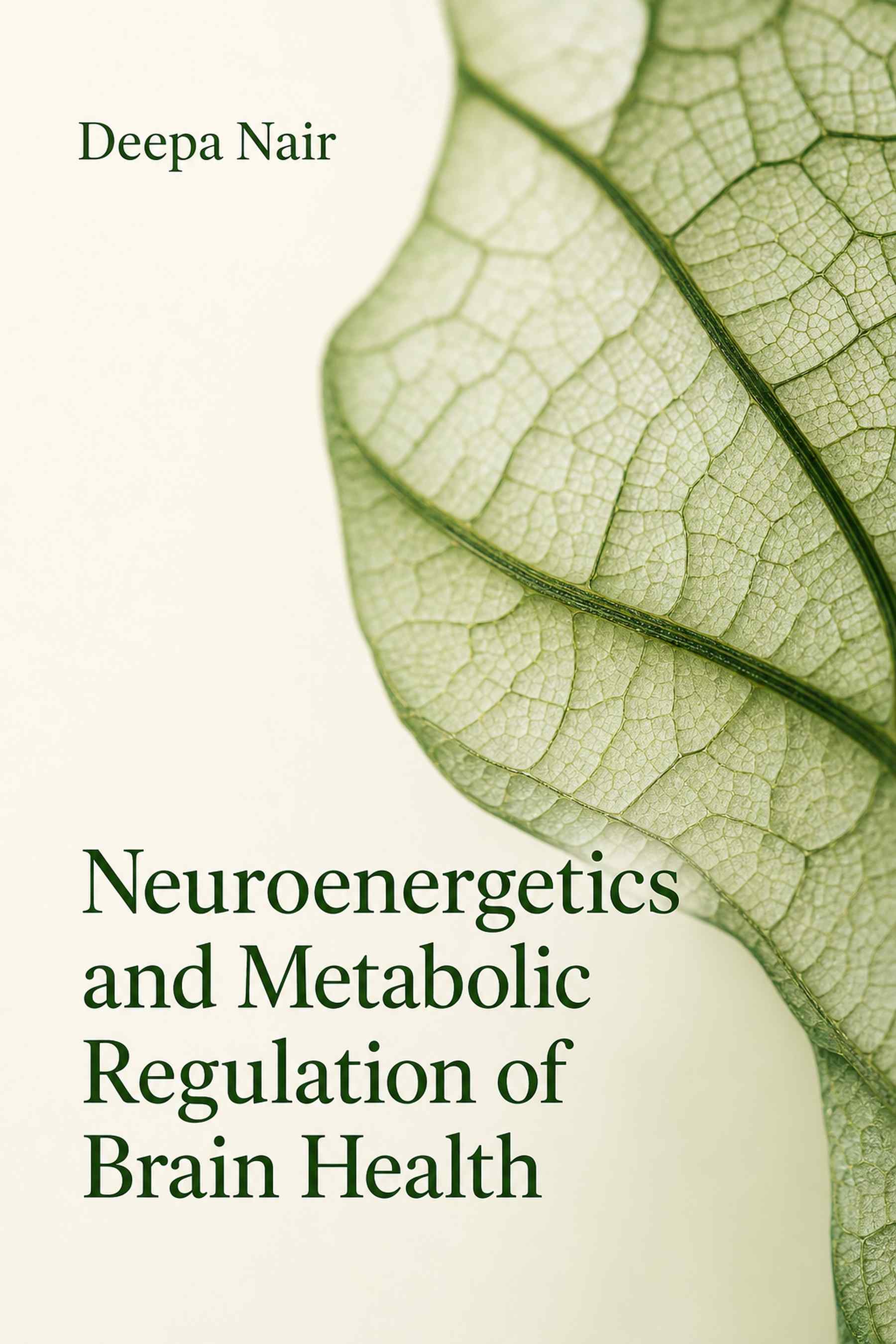 Cover of Neuroenergetics and Metabolic Regulation of Brain Health