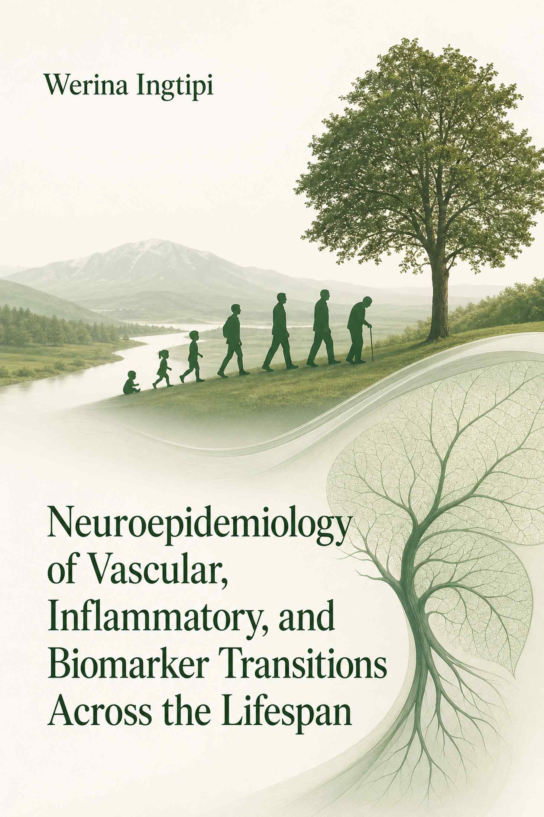 Cover of Neuroepidemiology of Vascular, Inflammatory, and Biomarker Transitions Across the Lifespan