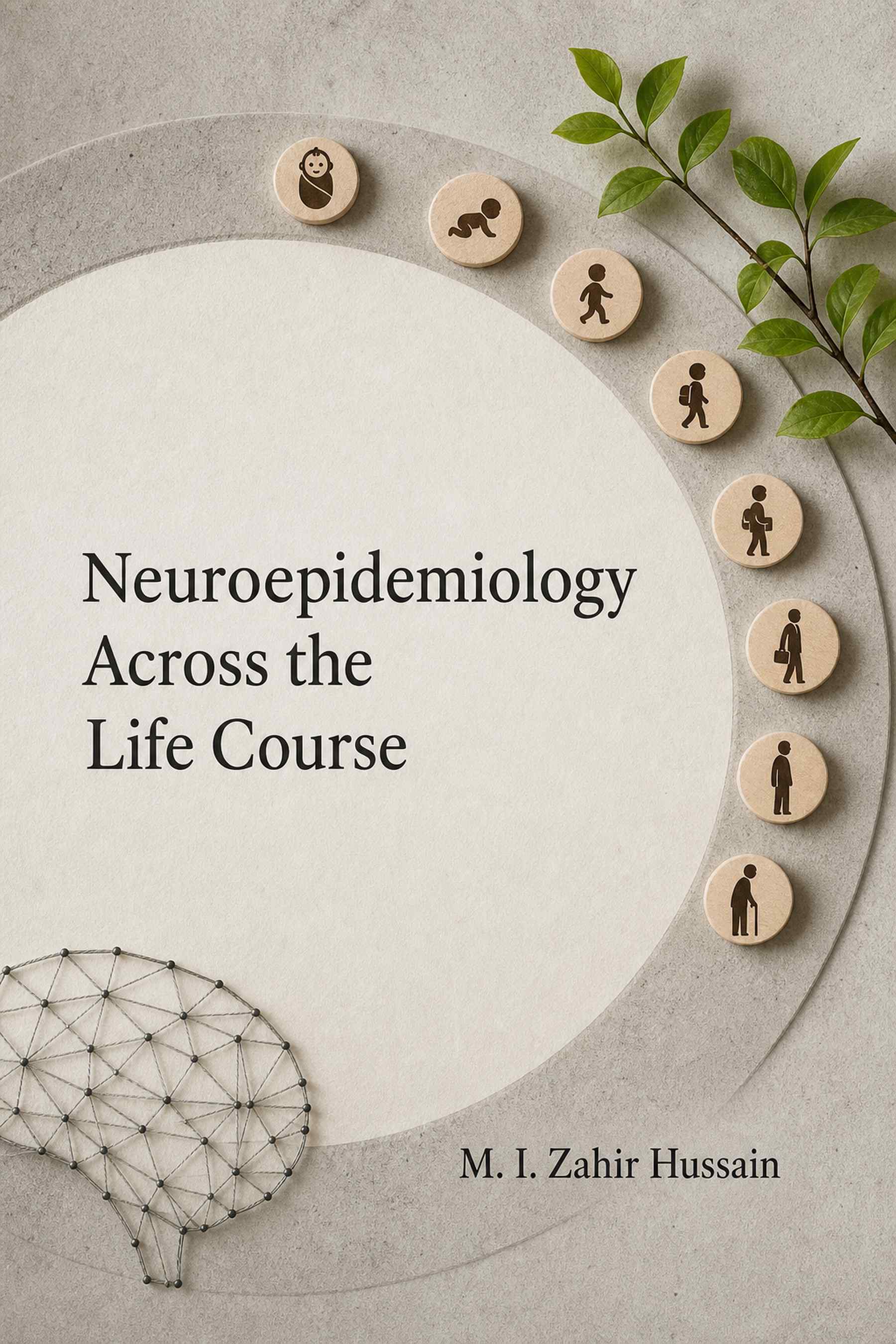 Cover of Neuroepidemiology Across the Life Course