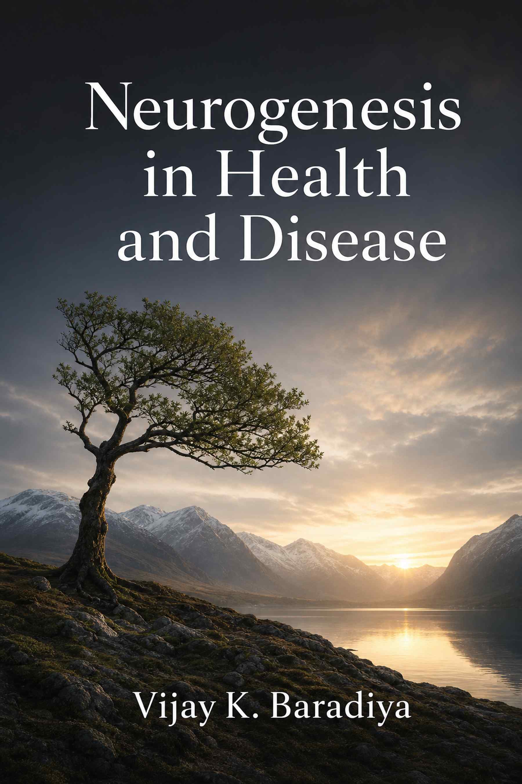 Cover of Neurogenesis in Health and Disease
