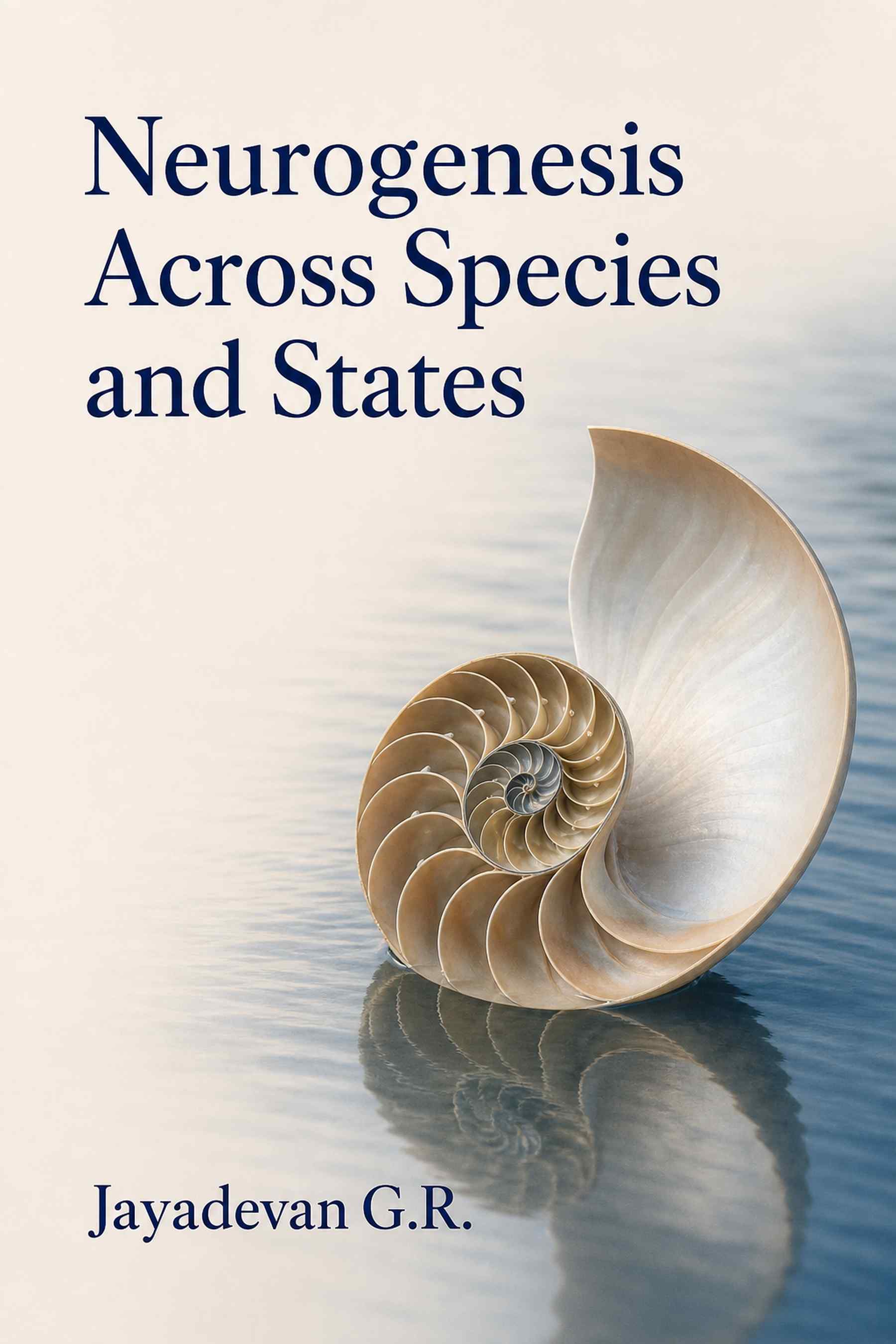 Cover of Neurogenesis Across Species and States