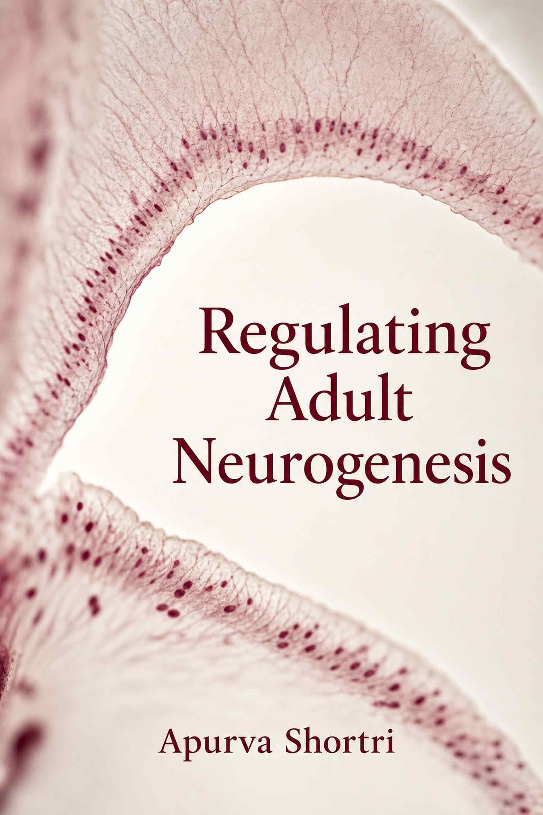 Cover of Regulating Adult Neurogenesis