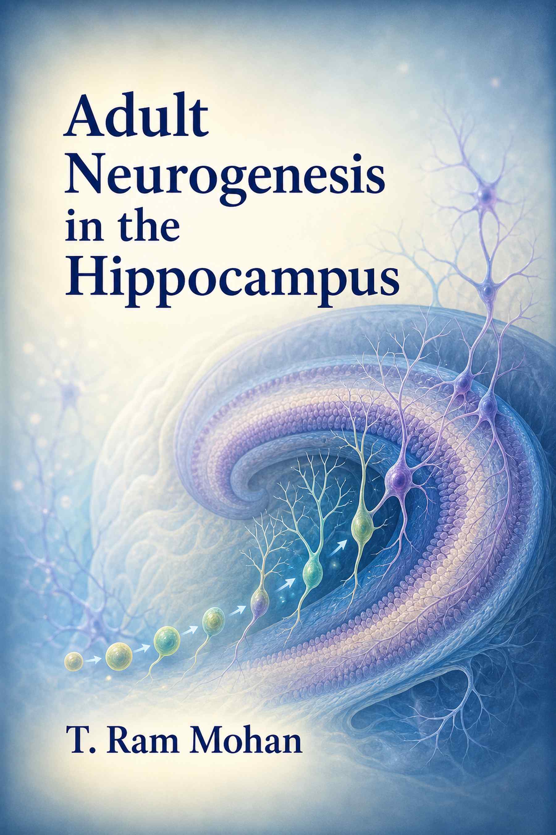 Cover of Adult Neurogenesis in the Hippocampus