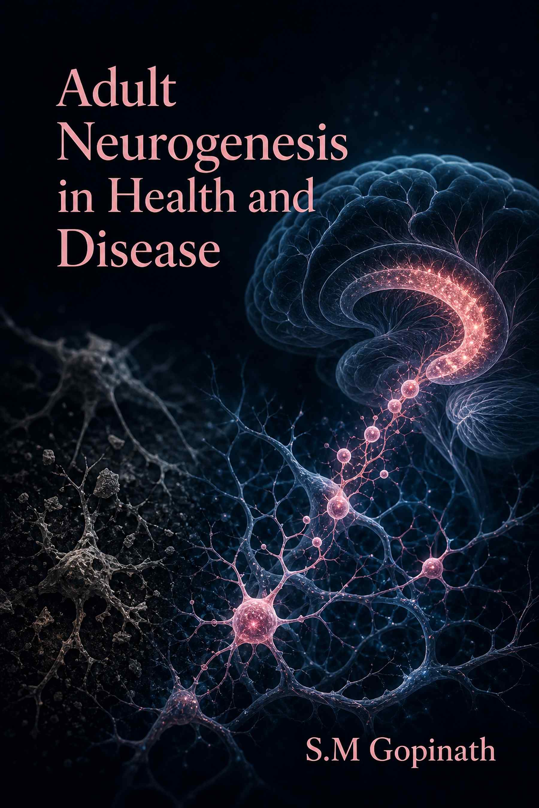 Cover of Adult Neurogenesis in Health and Disease
