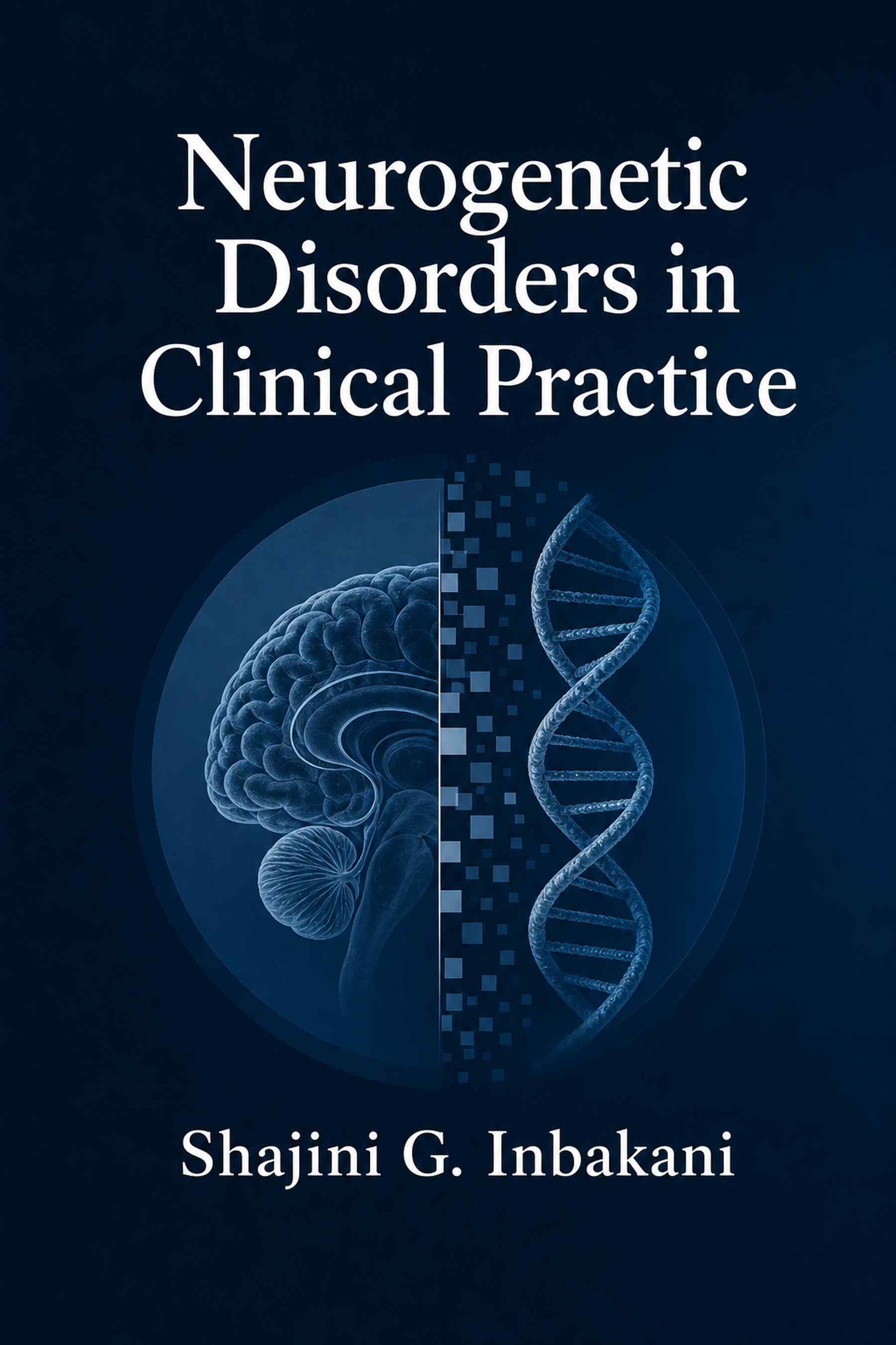 Cover of Neurogenetic Disorders in Clinical Practice