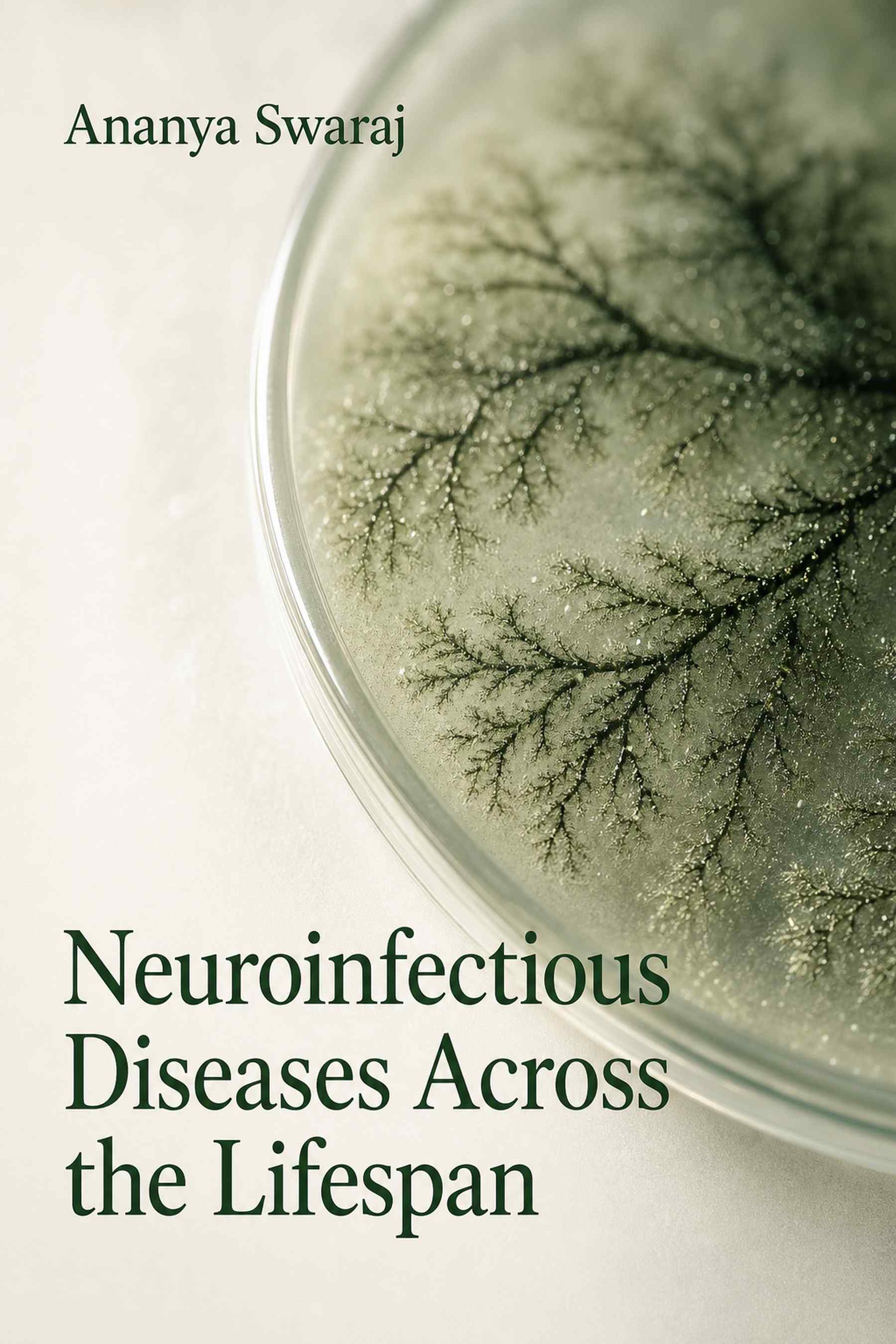 Cover of Neuroinfectious Diseases Across the Lifespan