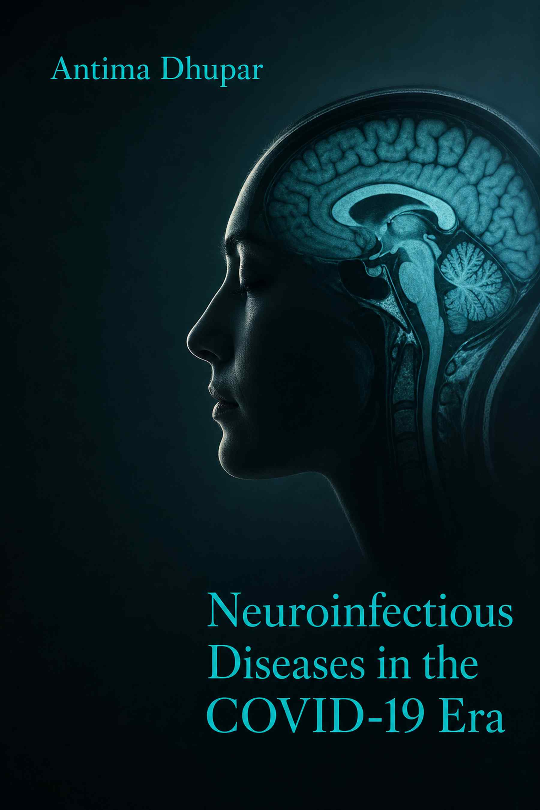 Cover of Neuroinfectious Diseases in the COVID-19 Era