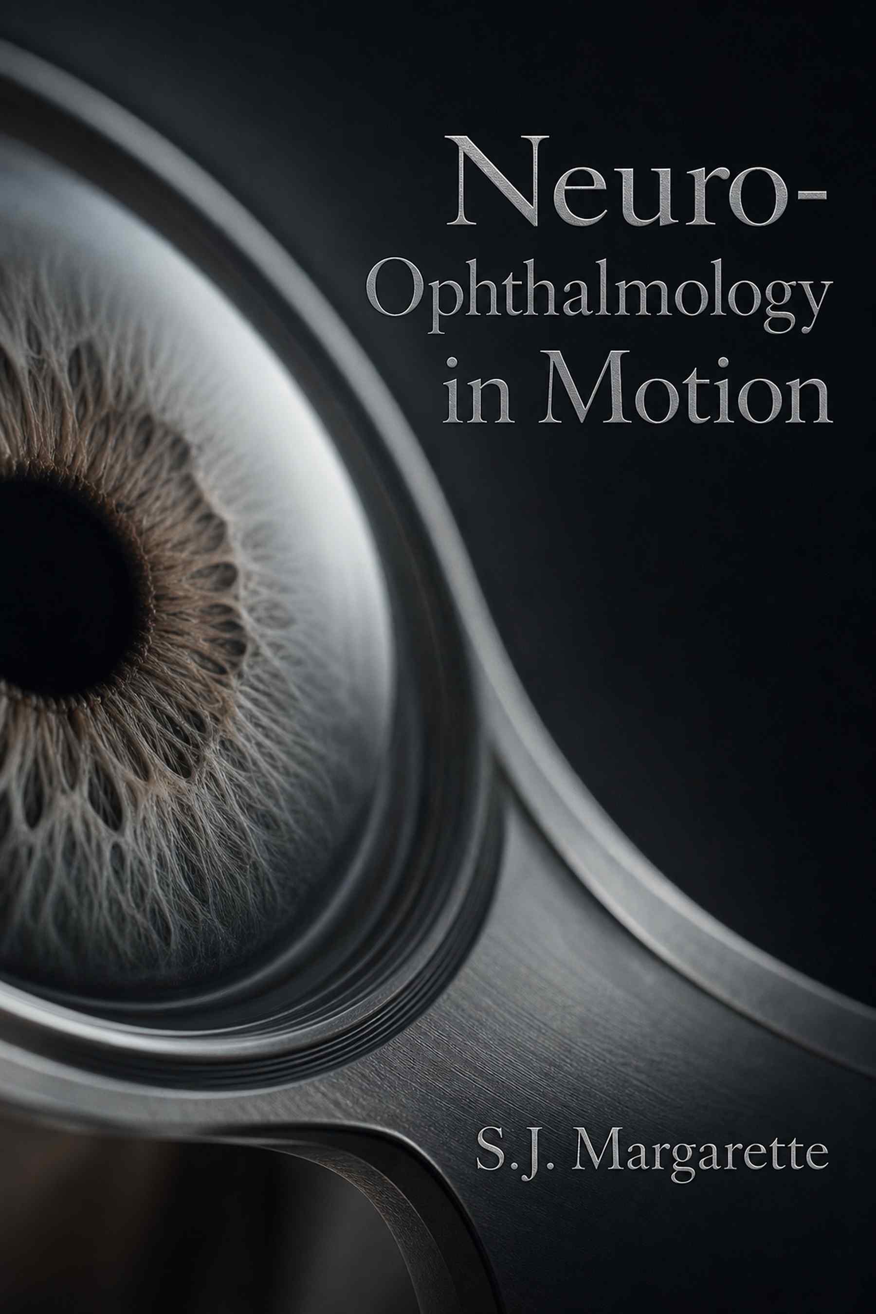 Cover of Neuro-Ophthalmology in Motion