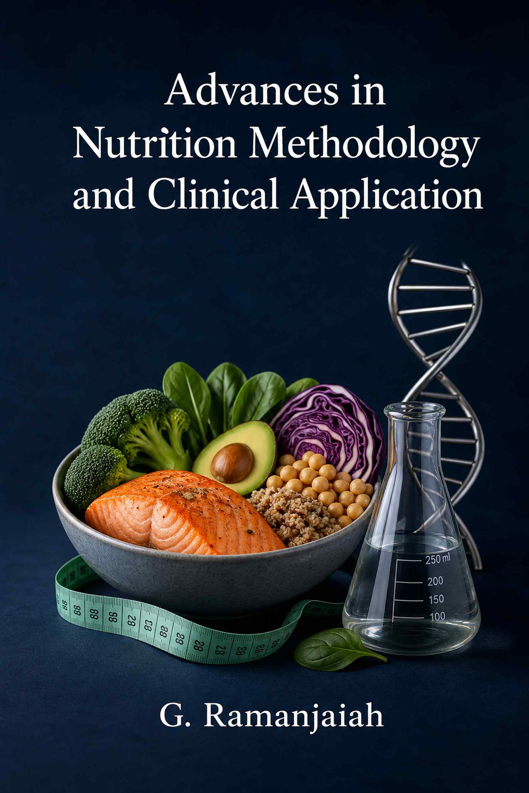 Cover of Advances in Nutrition Methodology and Clinical Application