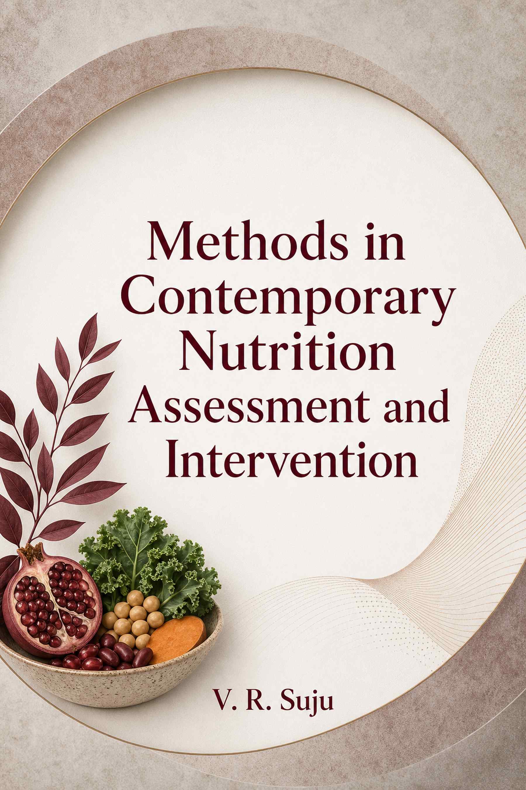 Cover of Methods in Contemporary Nutrition Assessment and Intervention