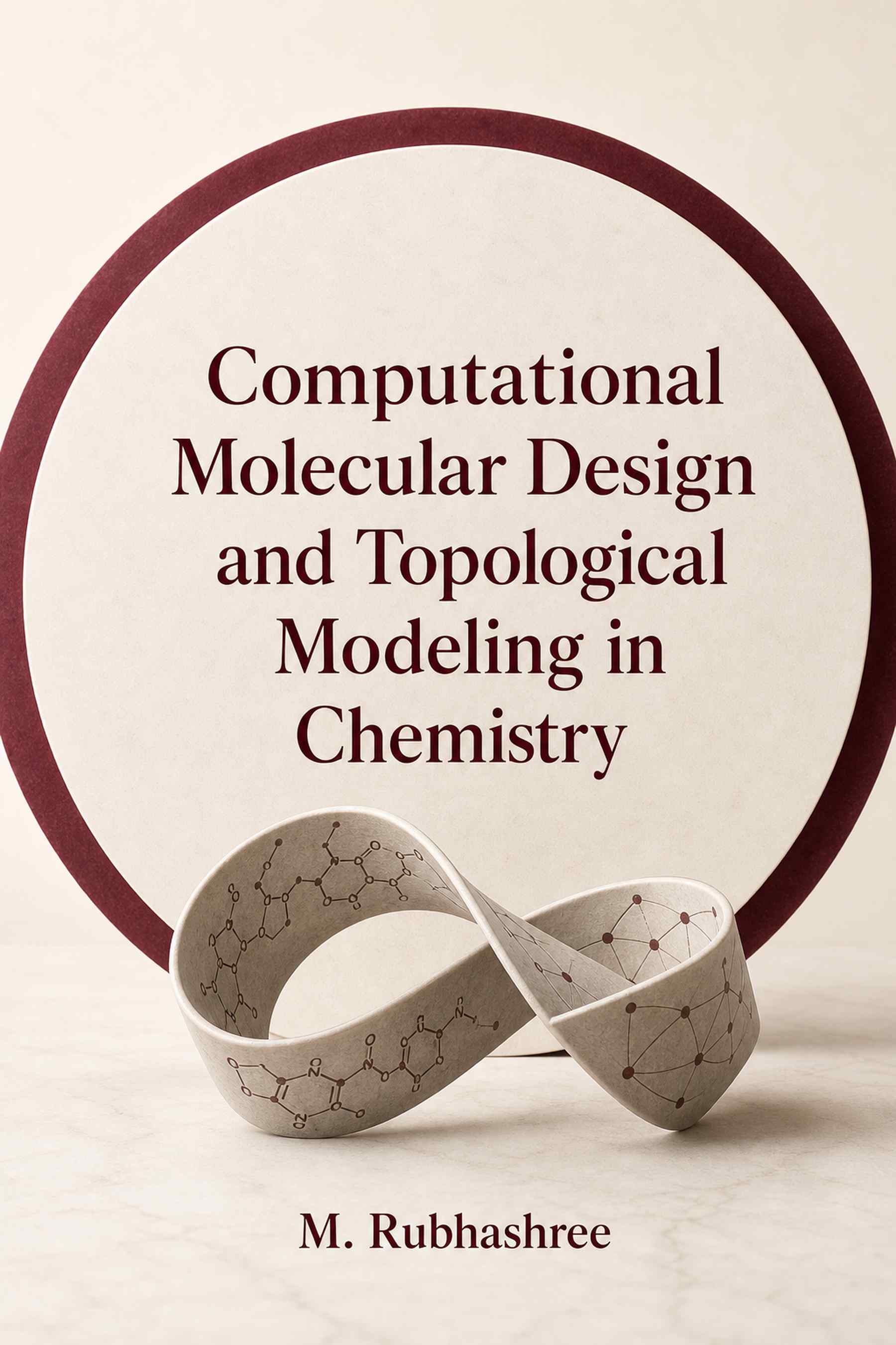 Cover of Computational Molecular Design and Topological Modeling in Chemistry