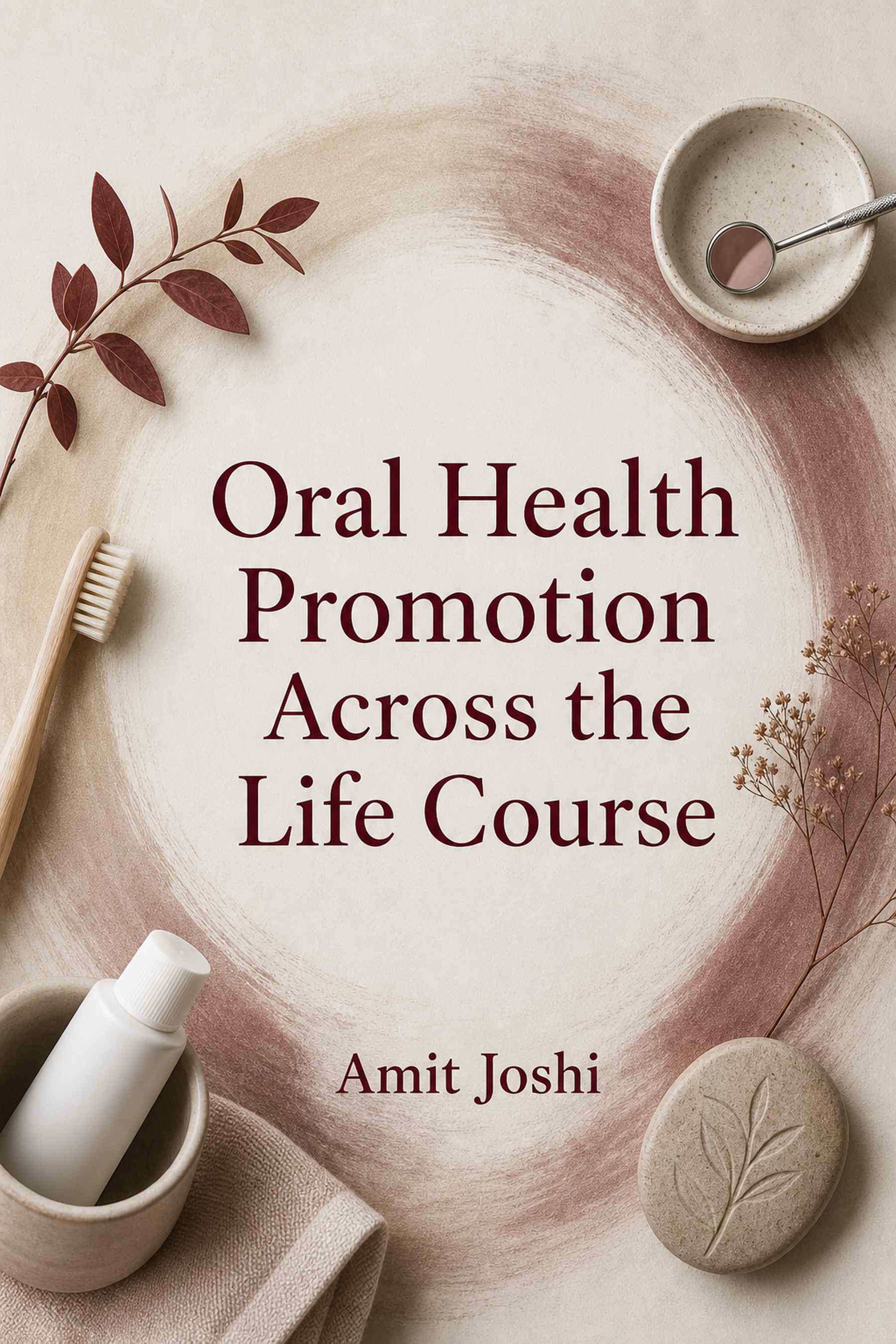Cover of Oral Health Promotion Across the Life Course