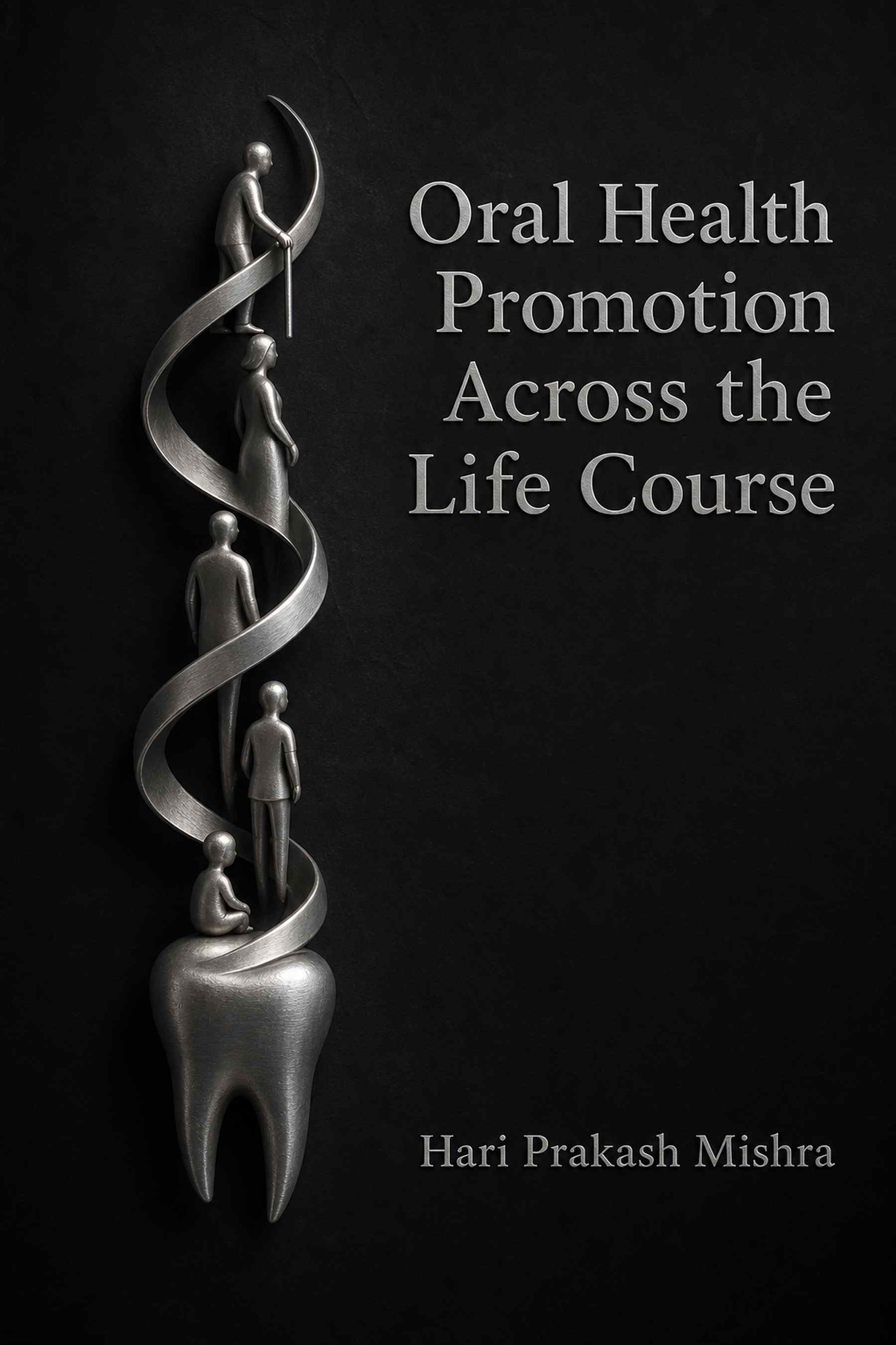 Cover of Oral Health Promotion Across the Life Course