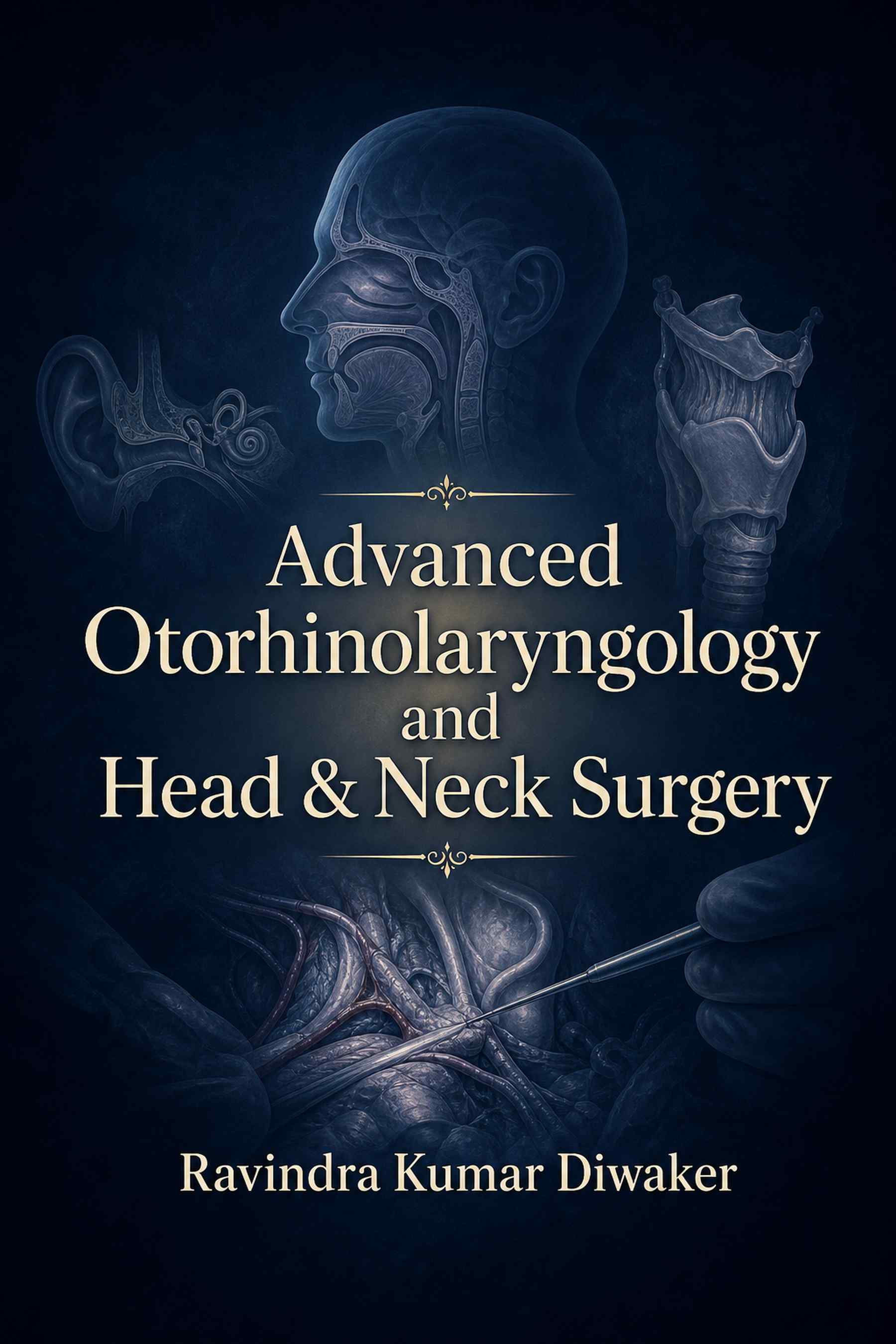 Cover of Advanced Otorhinolaryngology and Head & Neck Surgery