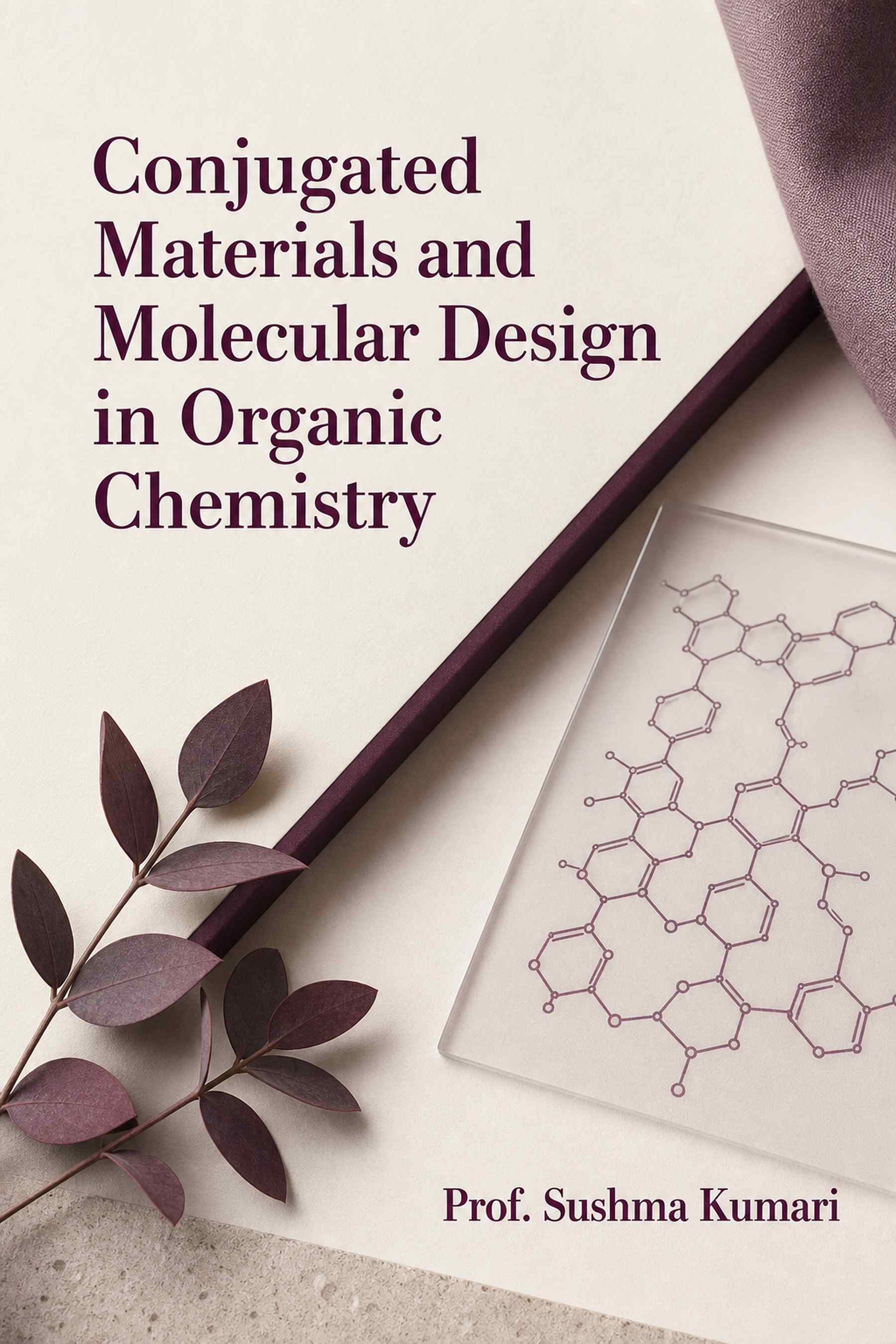 Cover of Conjugated Materials and Molecular Design in Organic Chemistry