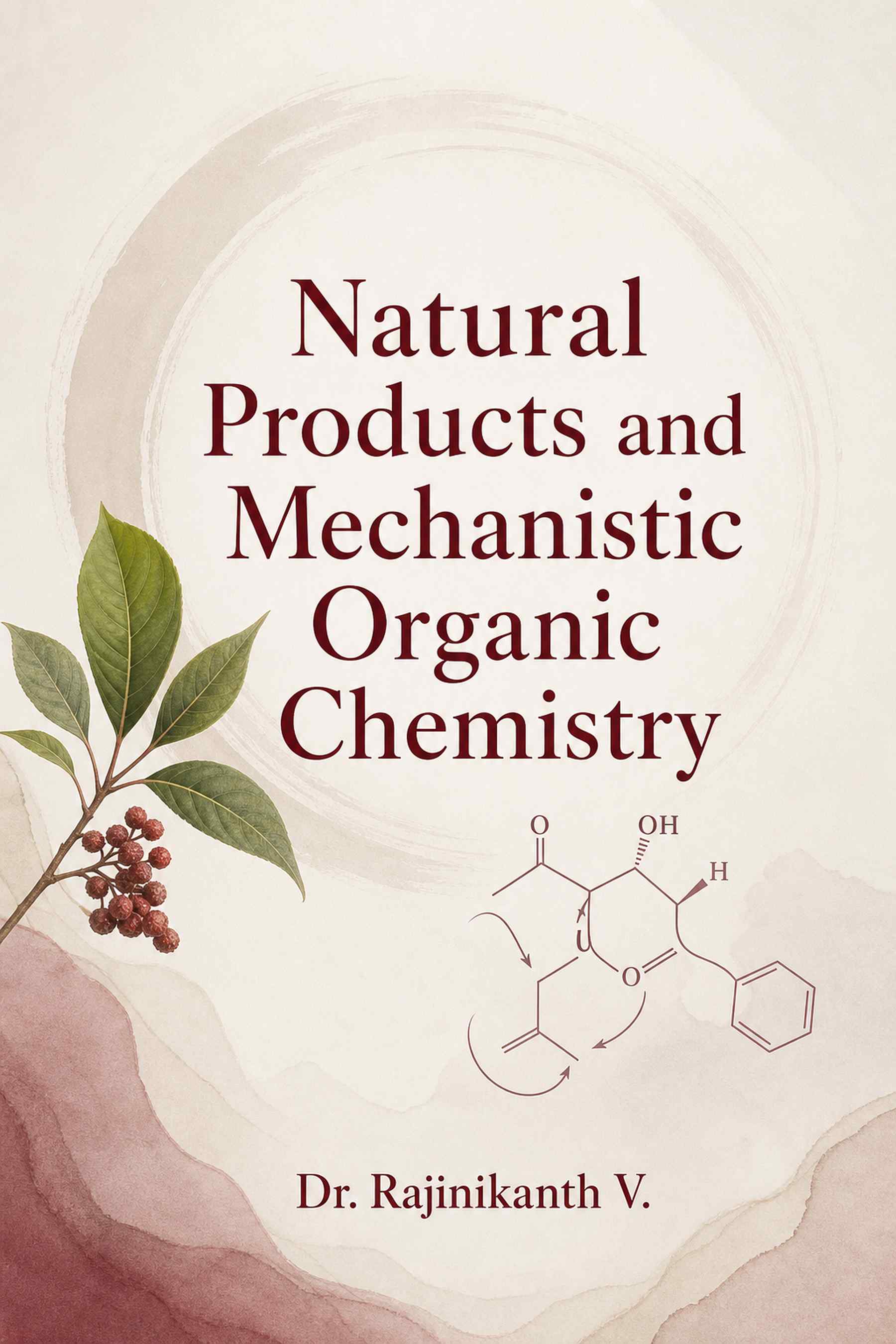 Cover of Natural Products and Mechanistic Organic Chemistry