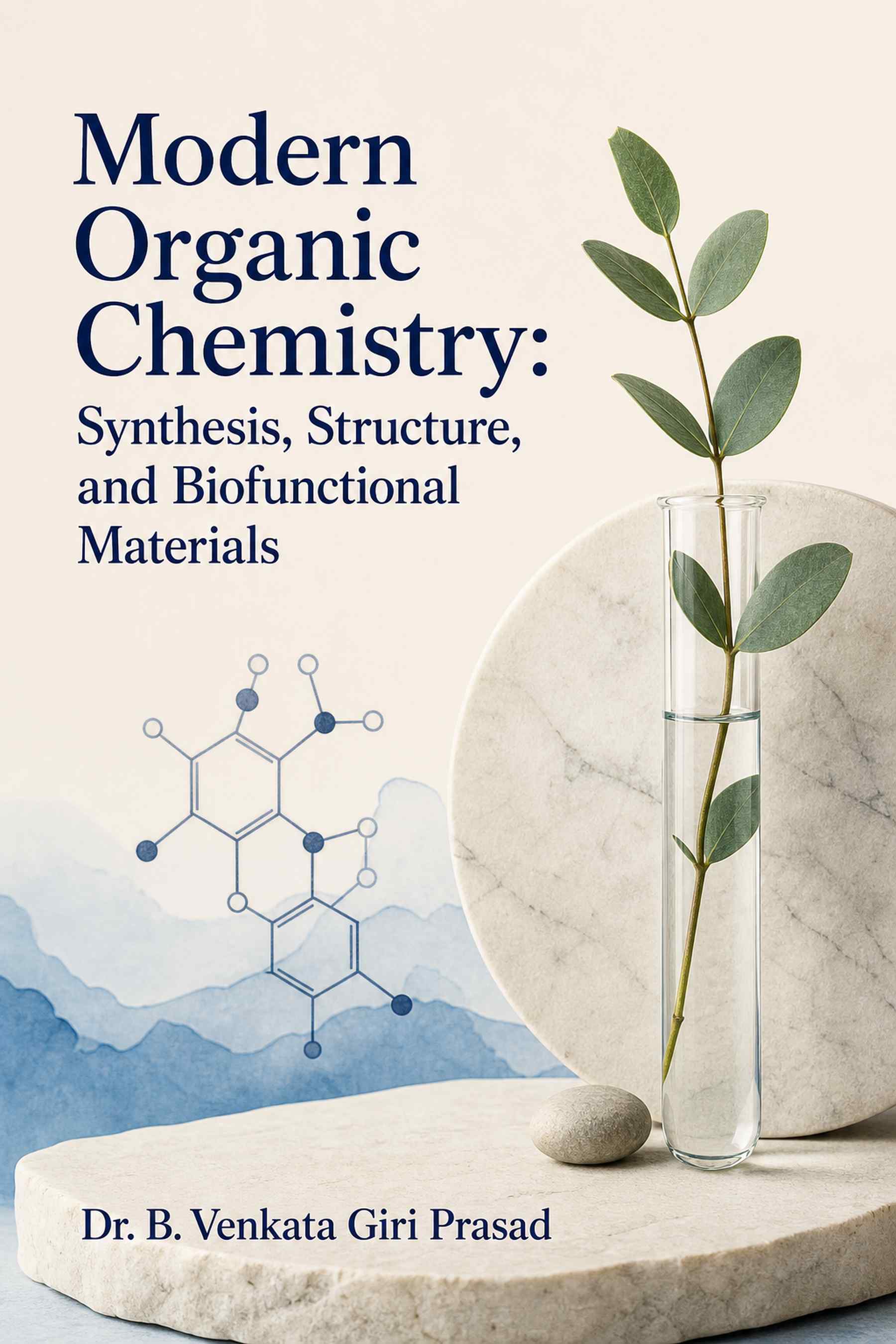Cover of Modern Organic Chemistry: Synthesis, Structure, and Biofunctional Materials